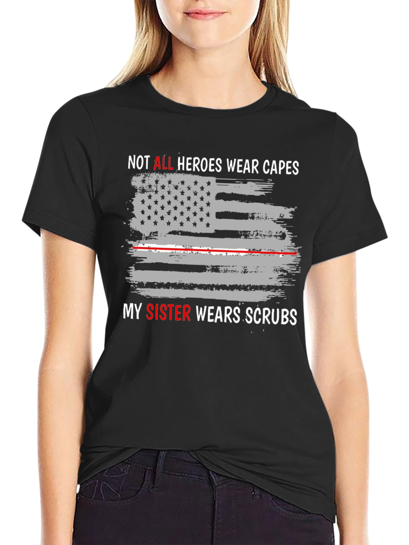 Heroes Wear Scrubs Tee - Sister Nurse Tribute
