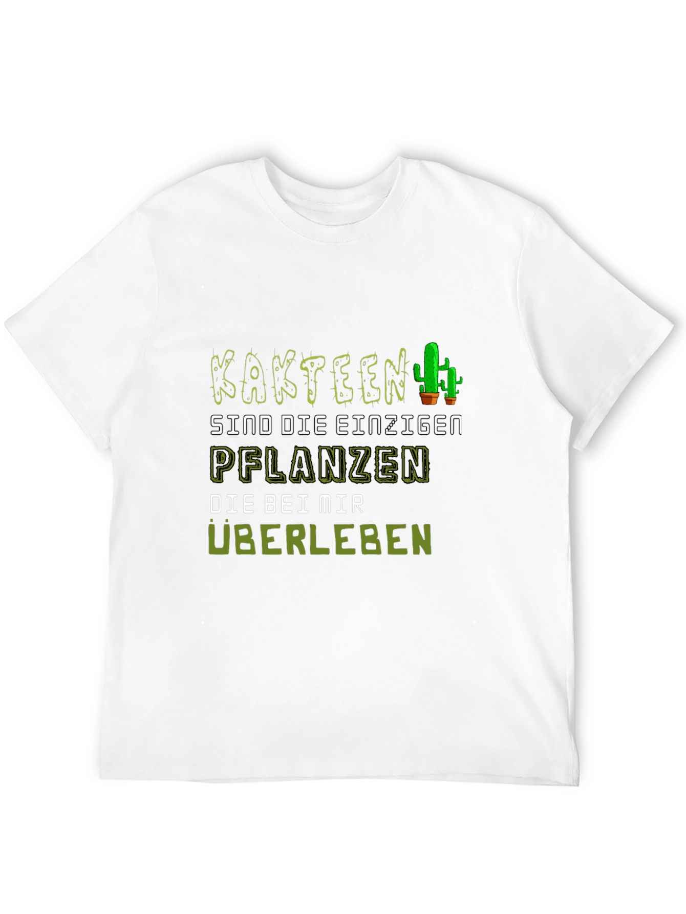 Cactus Humor Graphic Tee - Kaktus Pflanzen Überleben