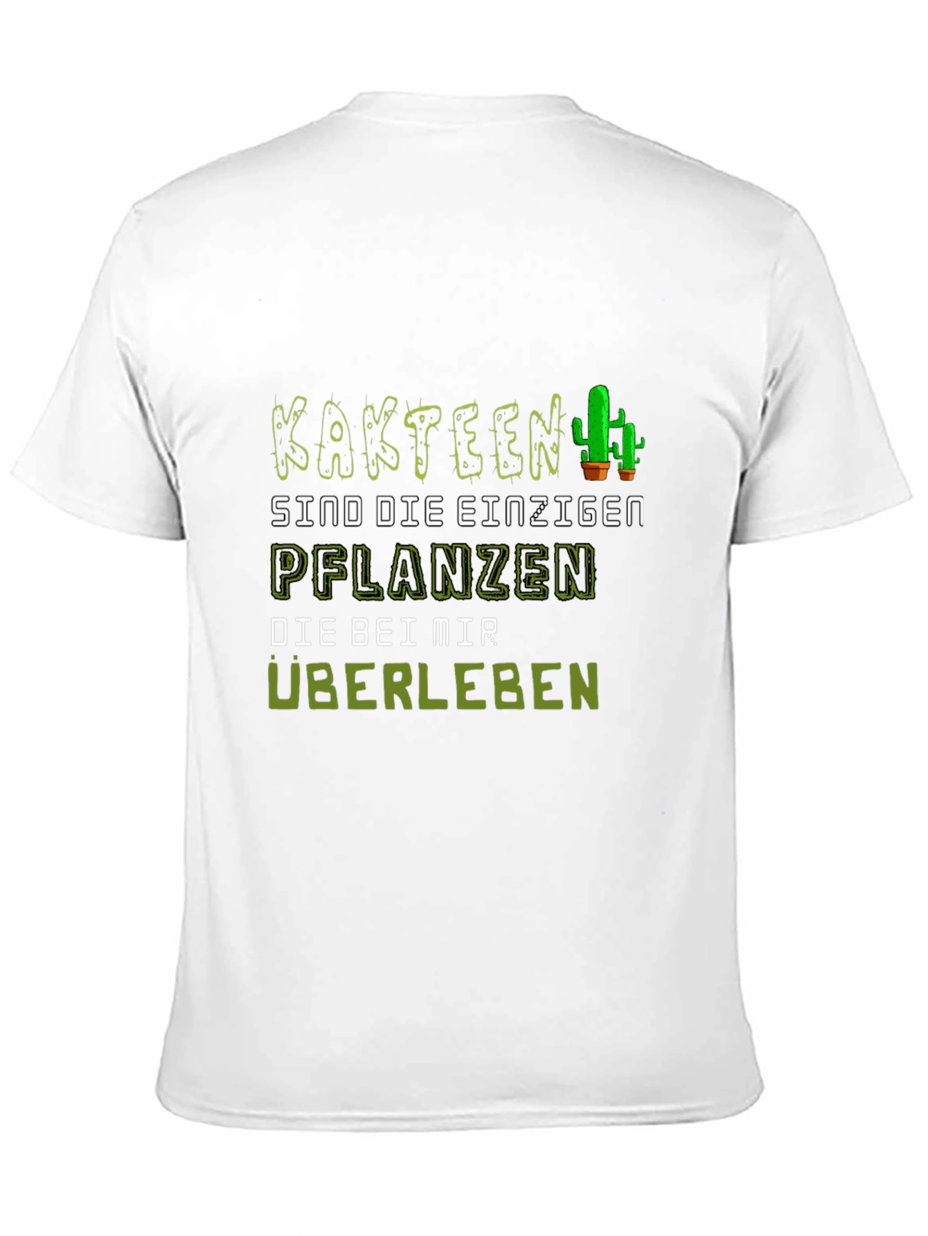 Cactus Humor Graphic Tee - Kaktus Pflanzen Überleben