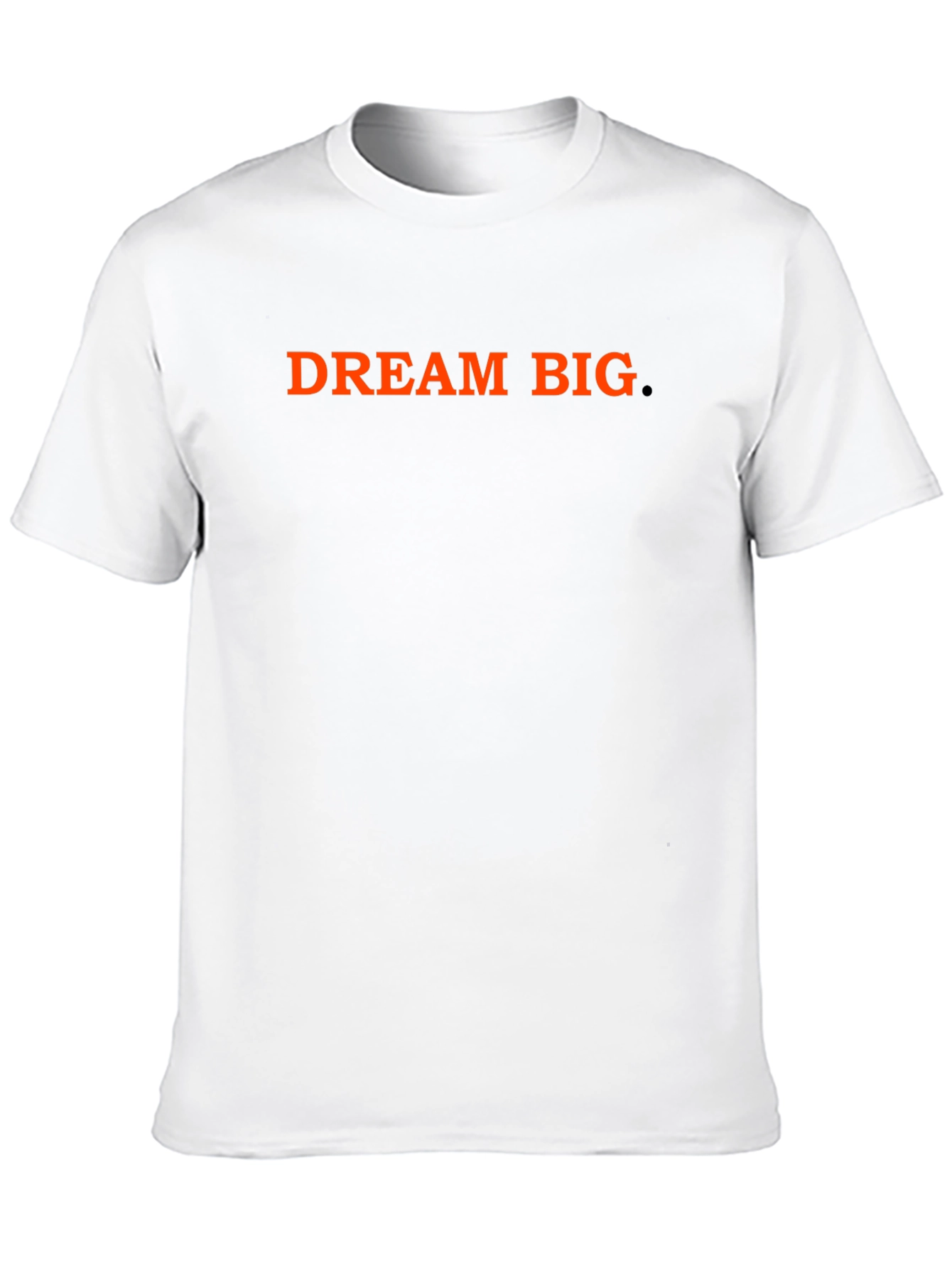 Dream Big T-Shirt - Motivational Black Tee