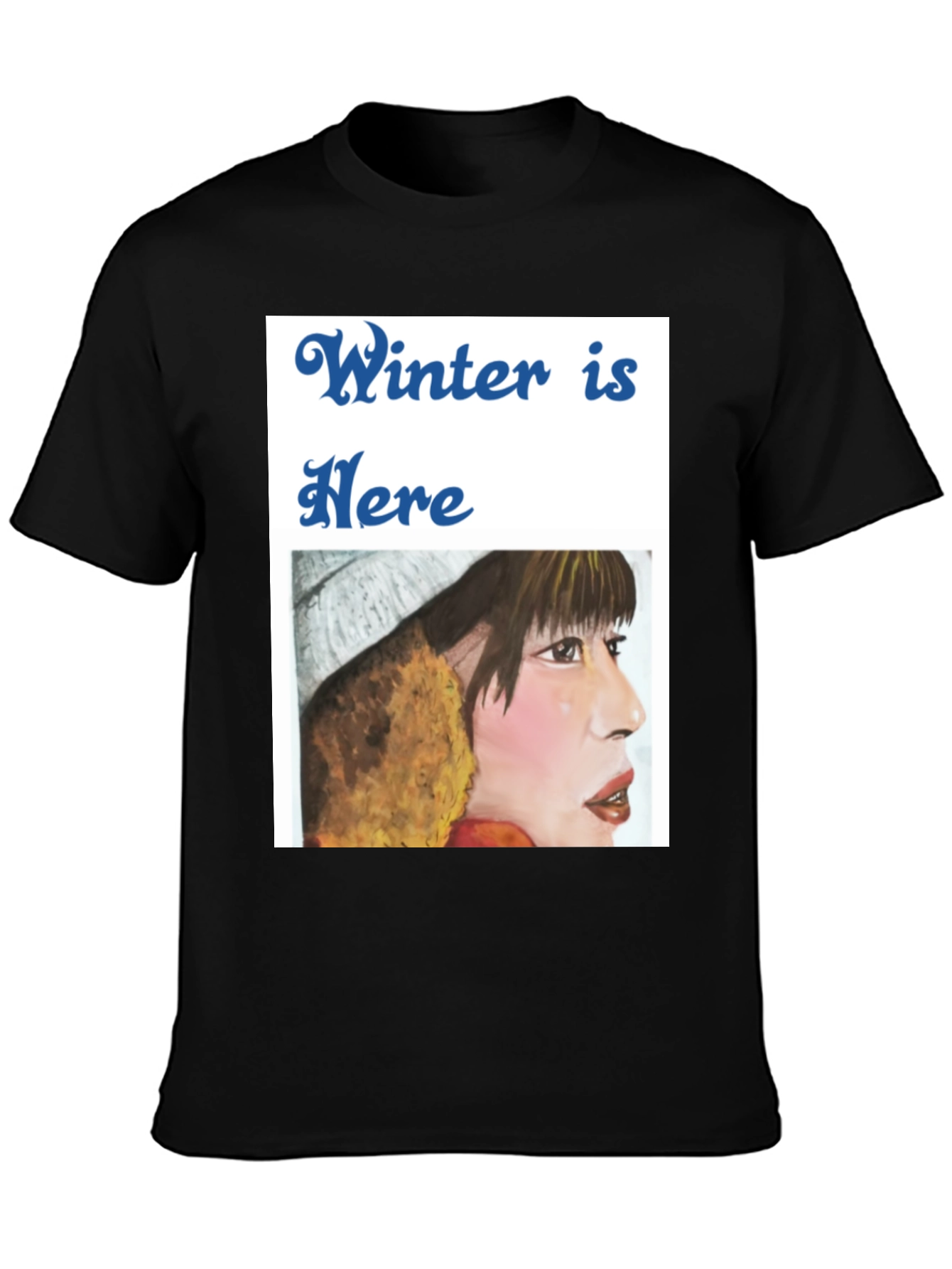 Winter is Here Graphic T-Shirt