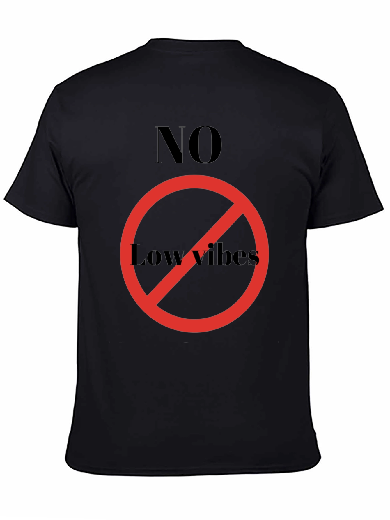 No Low Vibes Graphic Tee - Black T-Shirt