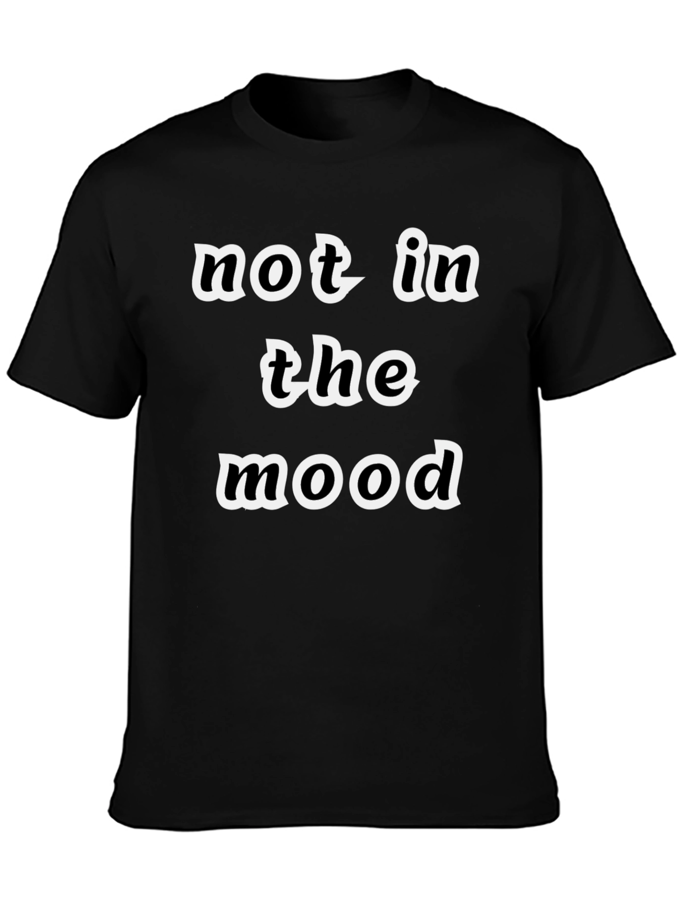Not In The Mood Graphic Tee