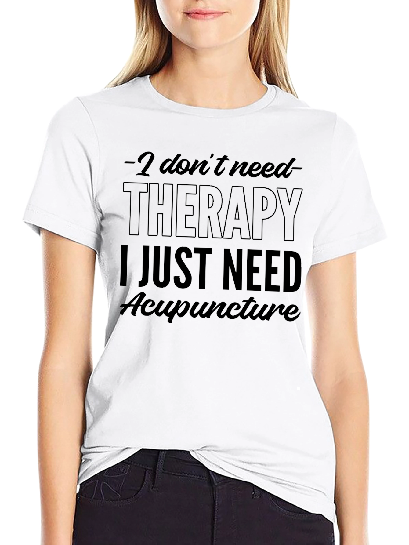 Therapy Acupuncture T-Shirt Funny Therapy Alternative Shirt