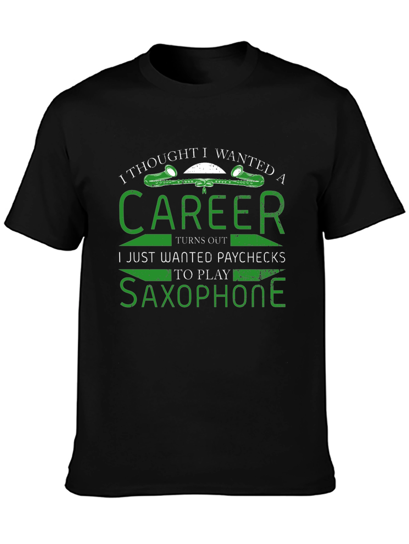 Saxophone Player T-Shirt Career Paycheck