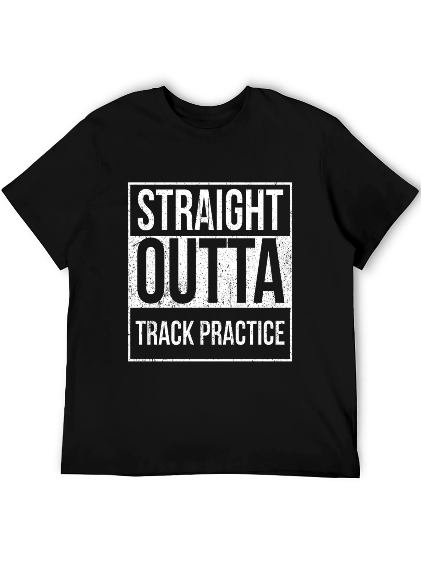 Straight Outta Track Practice Black T-Shirt