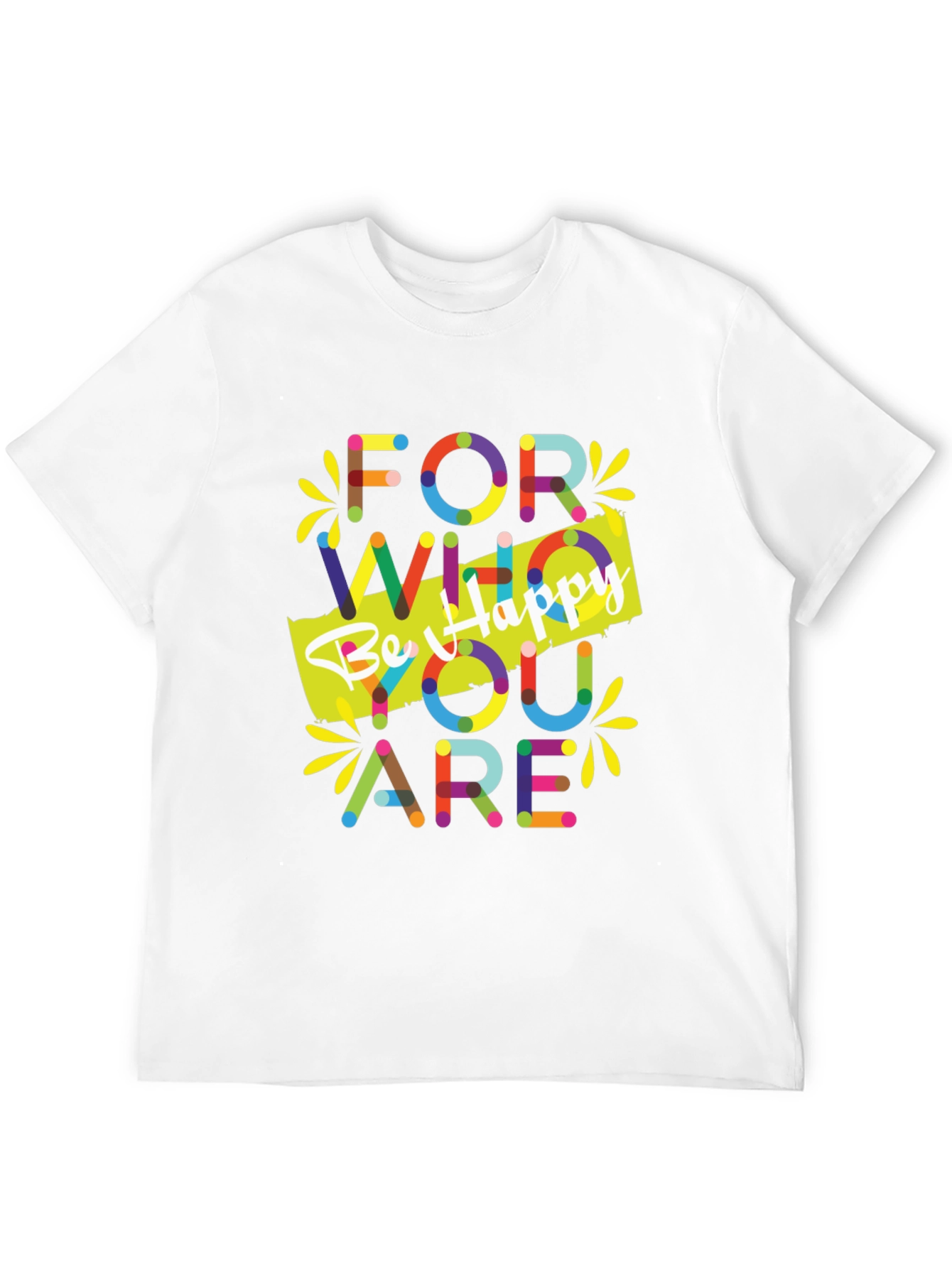 Be Happy Graphic T-Shirt - Motivational Tee
