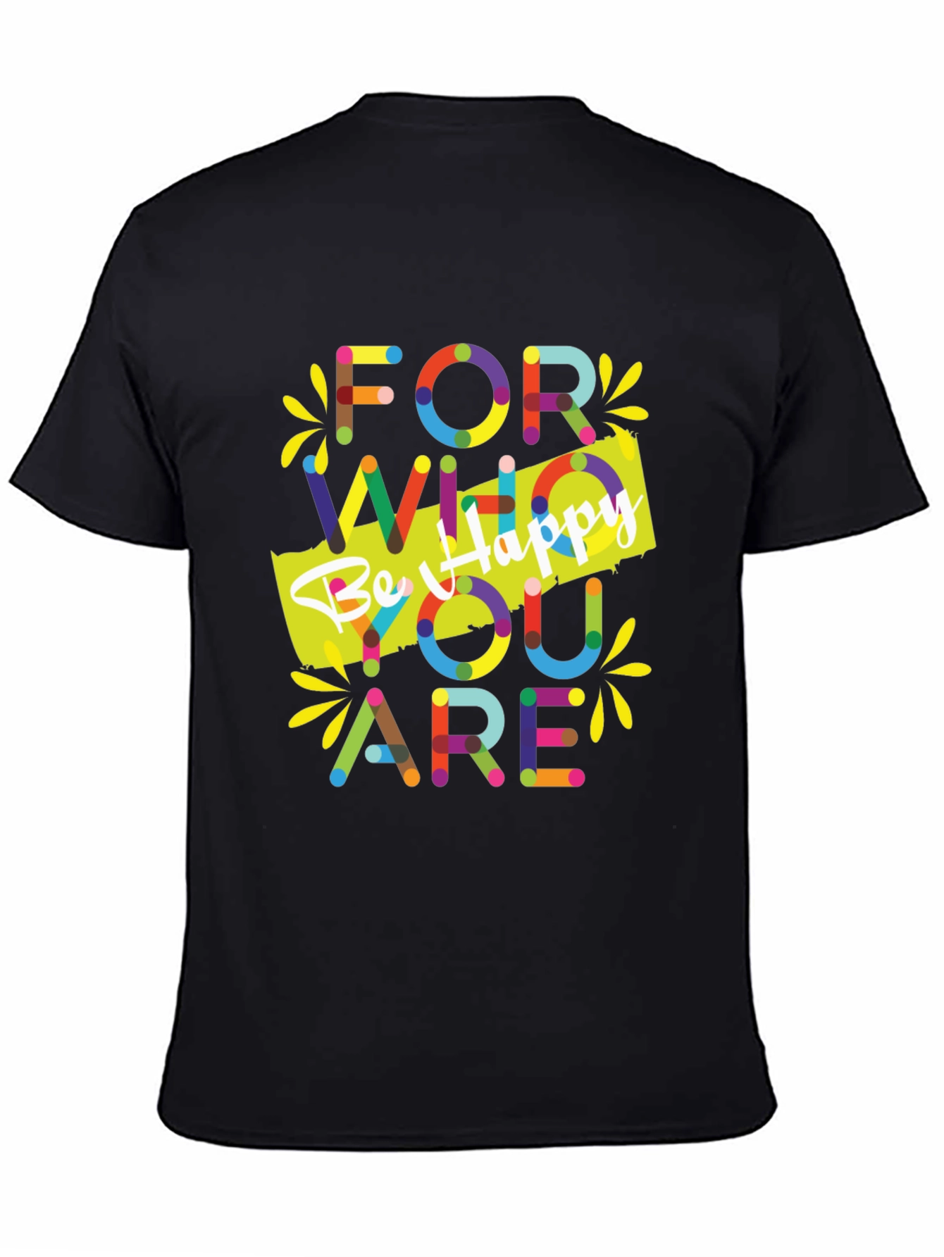 Be Happy Graphic T-Shirt - Motivational Tee