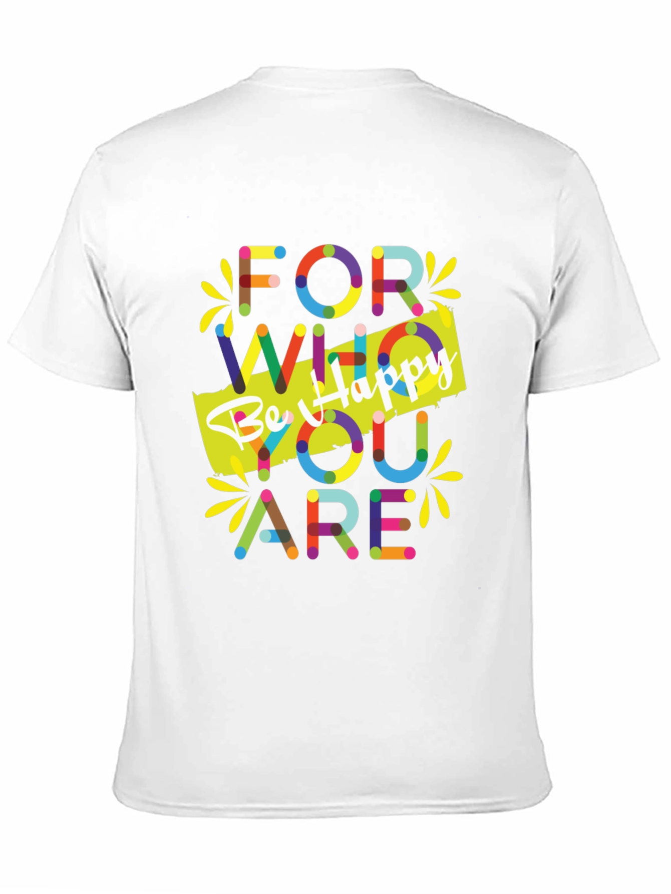 Be Happy Graphic T-Shirt - Motivational Tee