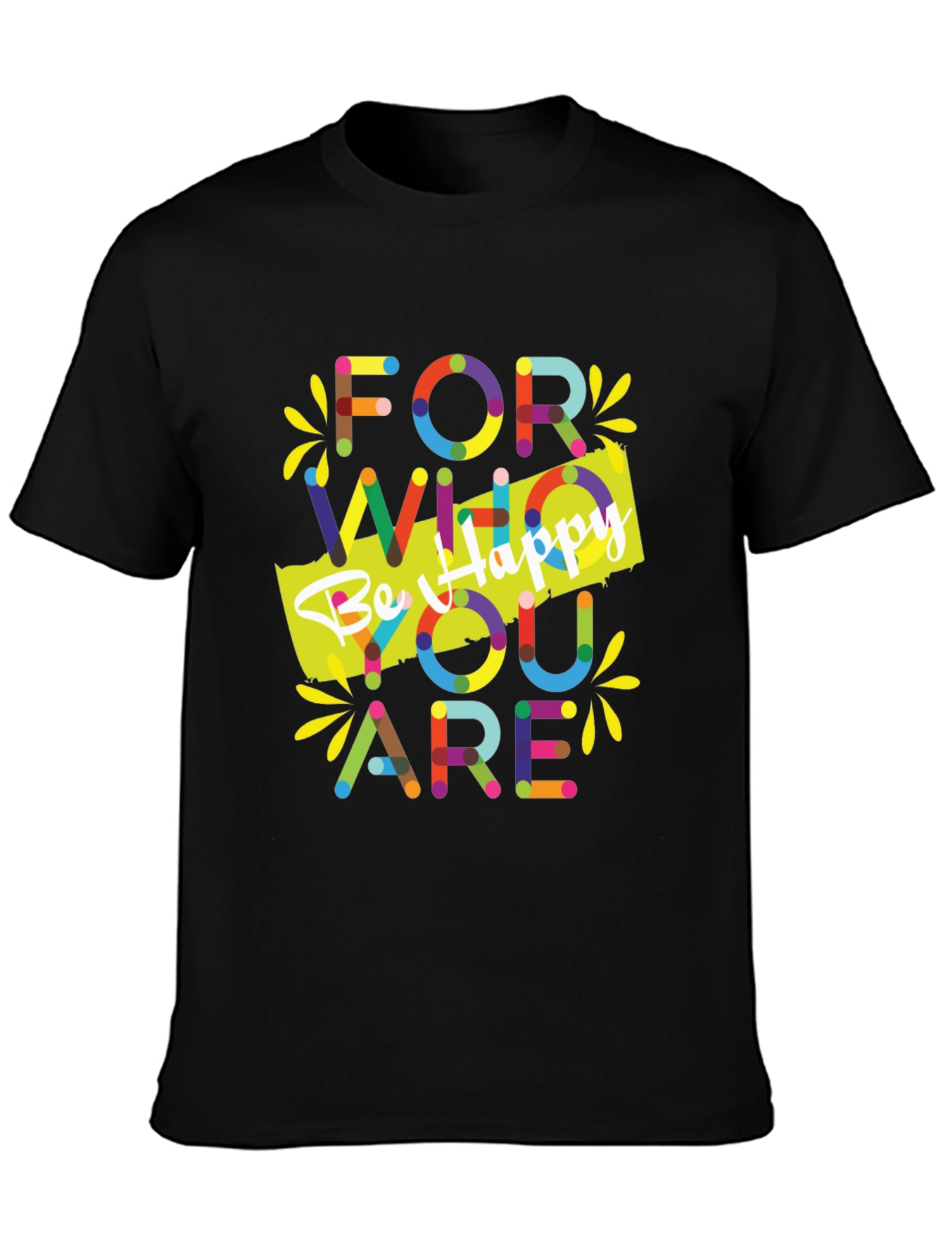 Be Happy Graphic T-Shirt - Motivational Tee