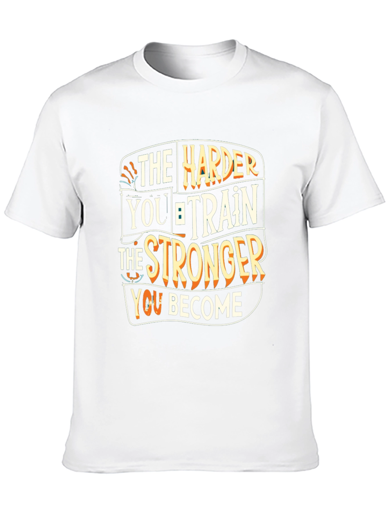 Motivational Workout T-Shirt: The Harder You Train