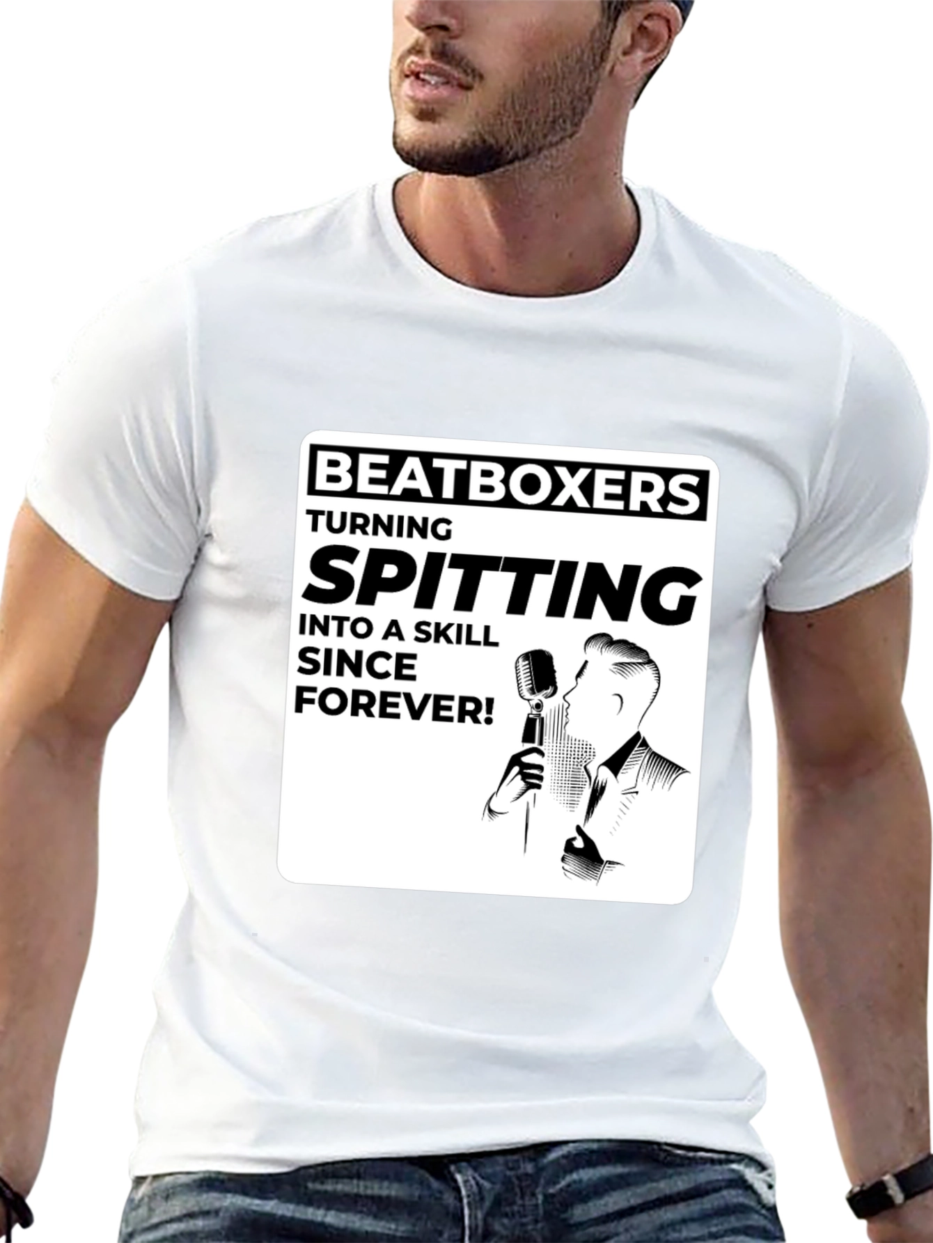 Beatboxer Spitting Skill Forever T-Shirt