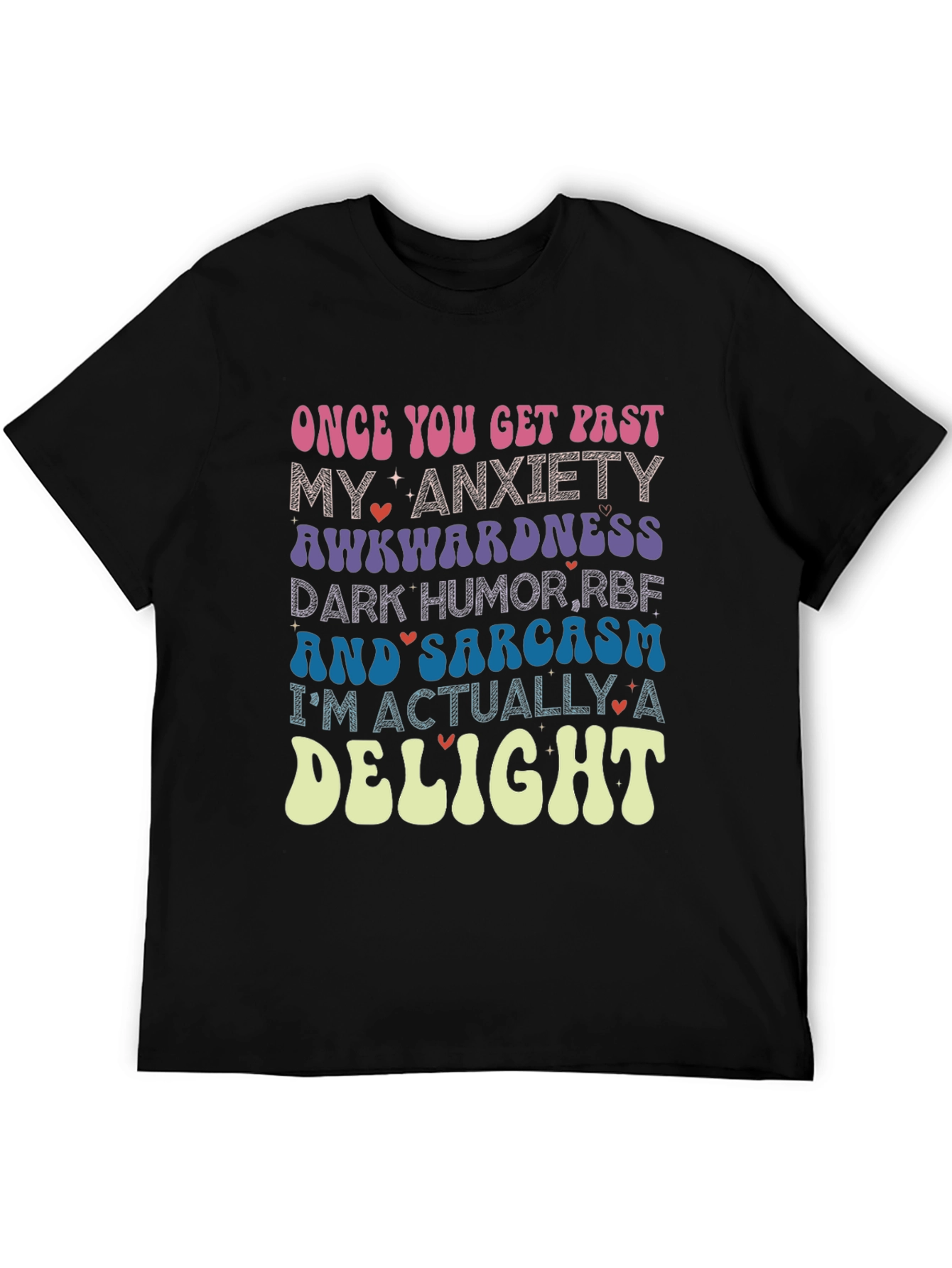 Anxiety Sarcasm Delight Novelty Graphic Tee