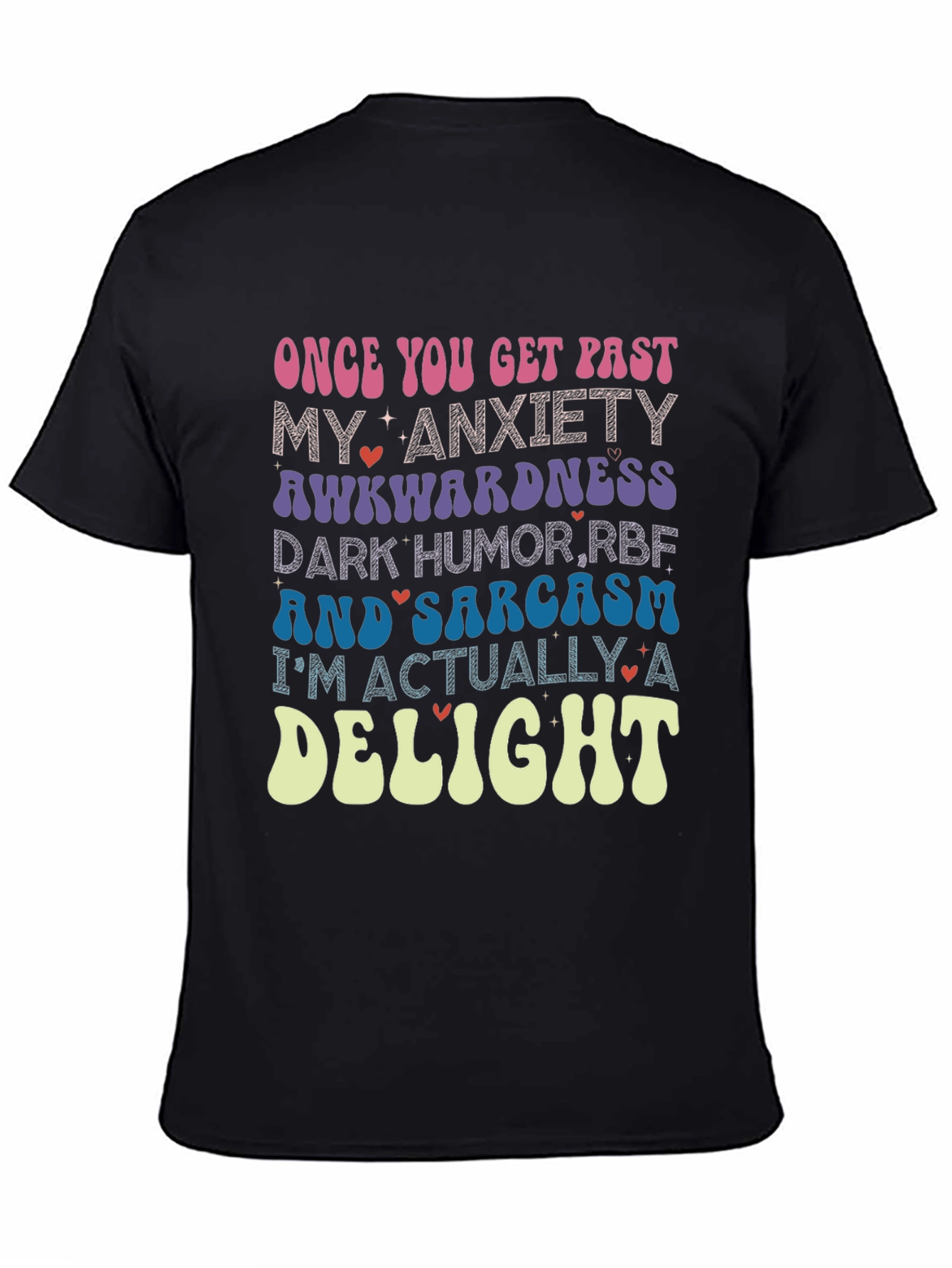 Anxiety Sarcasm Delight Novelty Graphic Tee