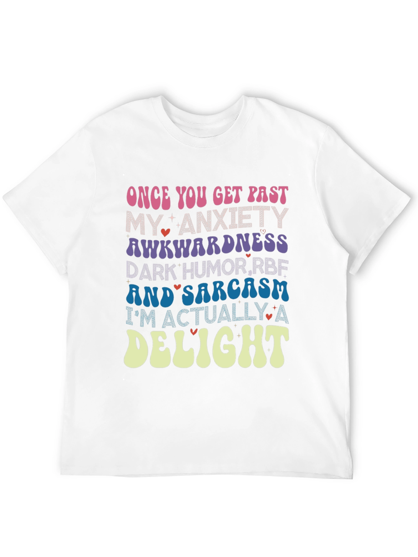 Anxiety Sarcasm Delight Novelty Graphic Tee