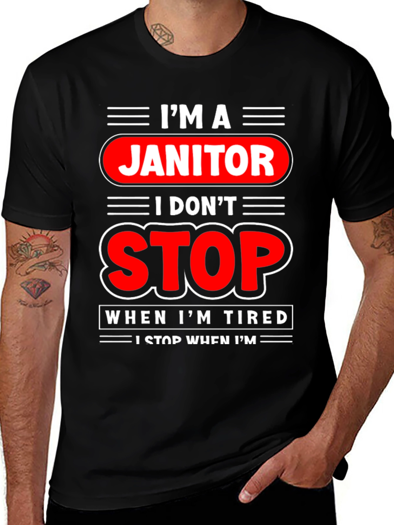 Im A Janitor Graphic T-Shirt