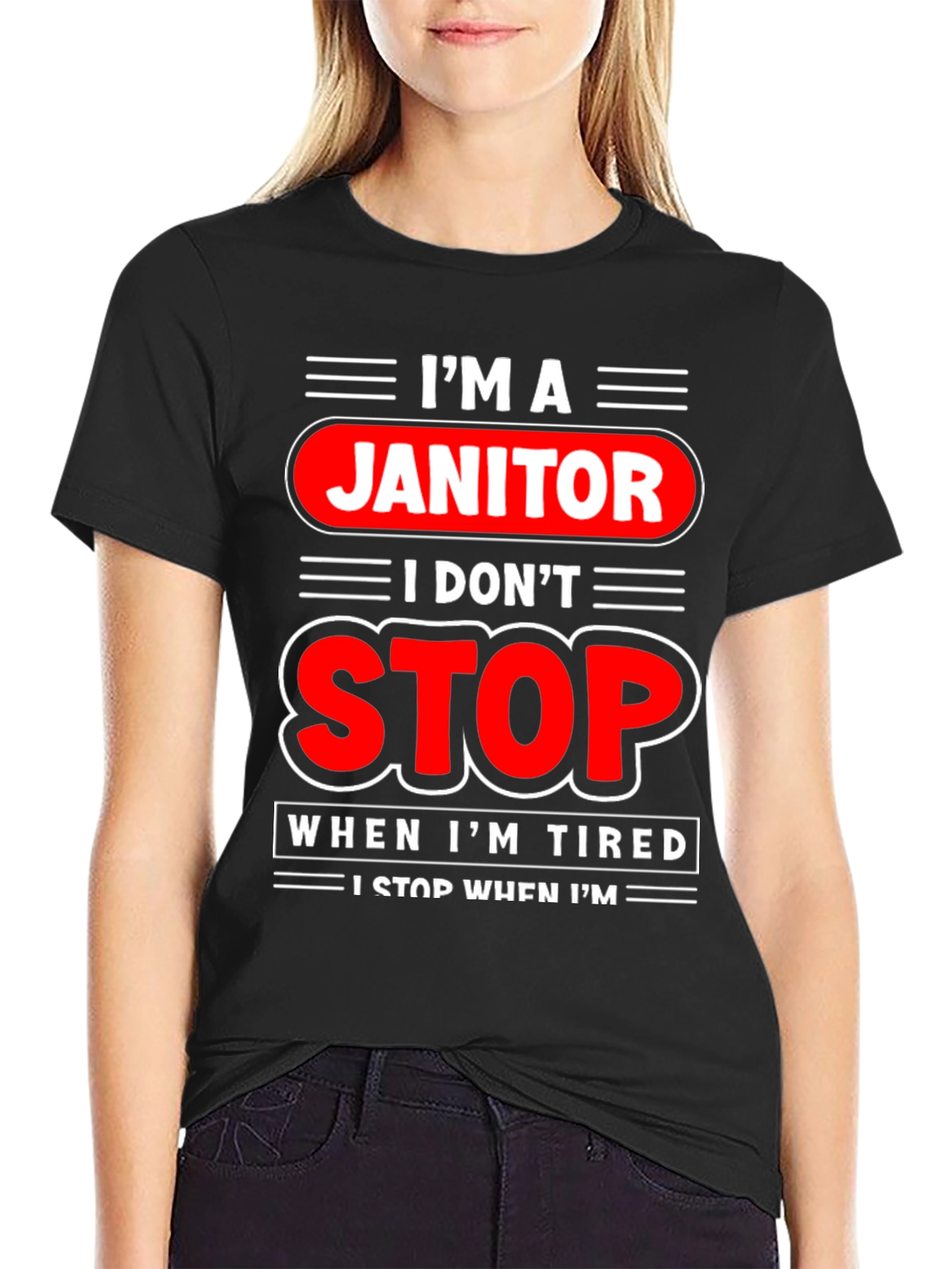Im A Janitor Graphic T-Shirt