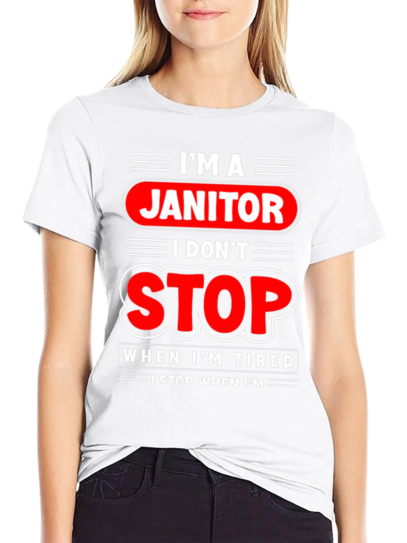 Im A Janitor Graphic T-Shirt