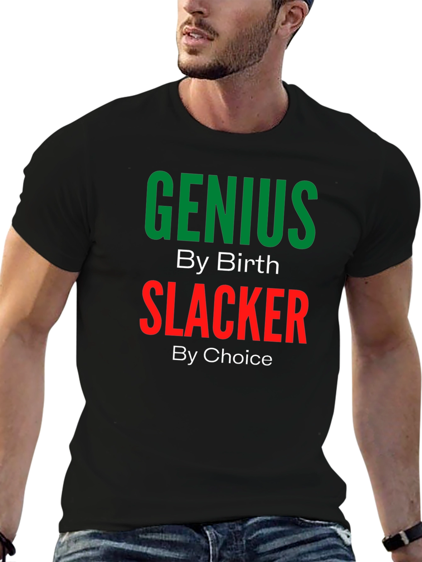 Genius By Birth Slacker By Choice T-Shirt