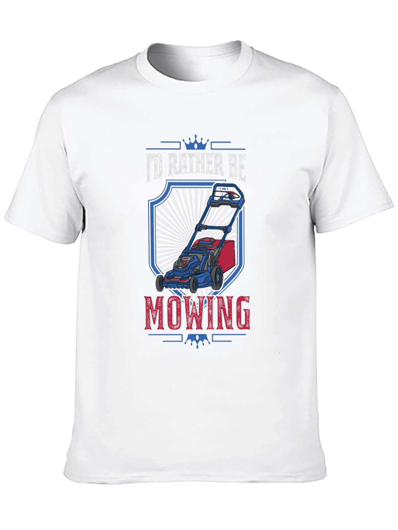 Id Rather Be Mowing T-Shirt
