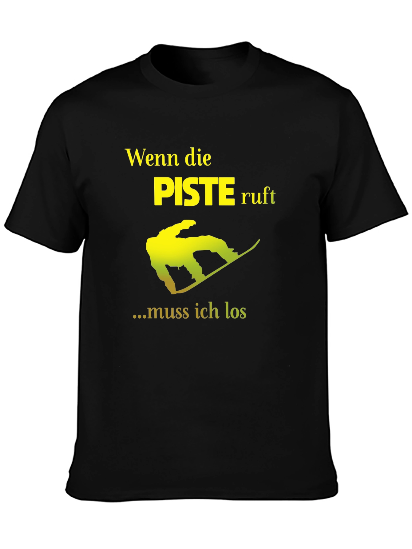 Wenn die Piste Ruft T-Shirt