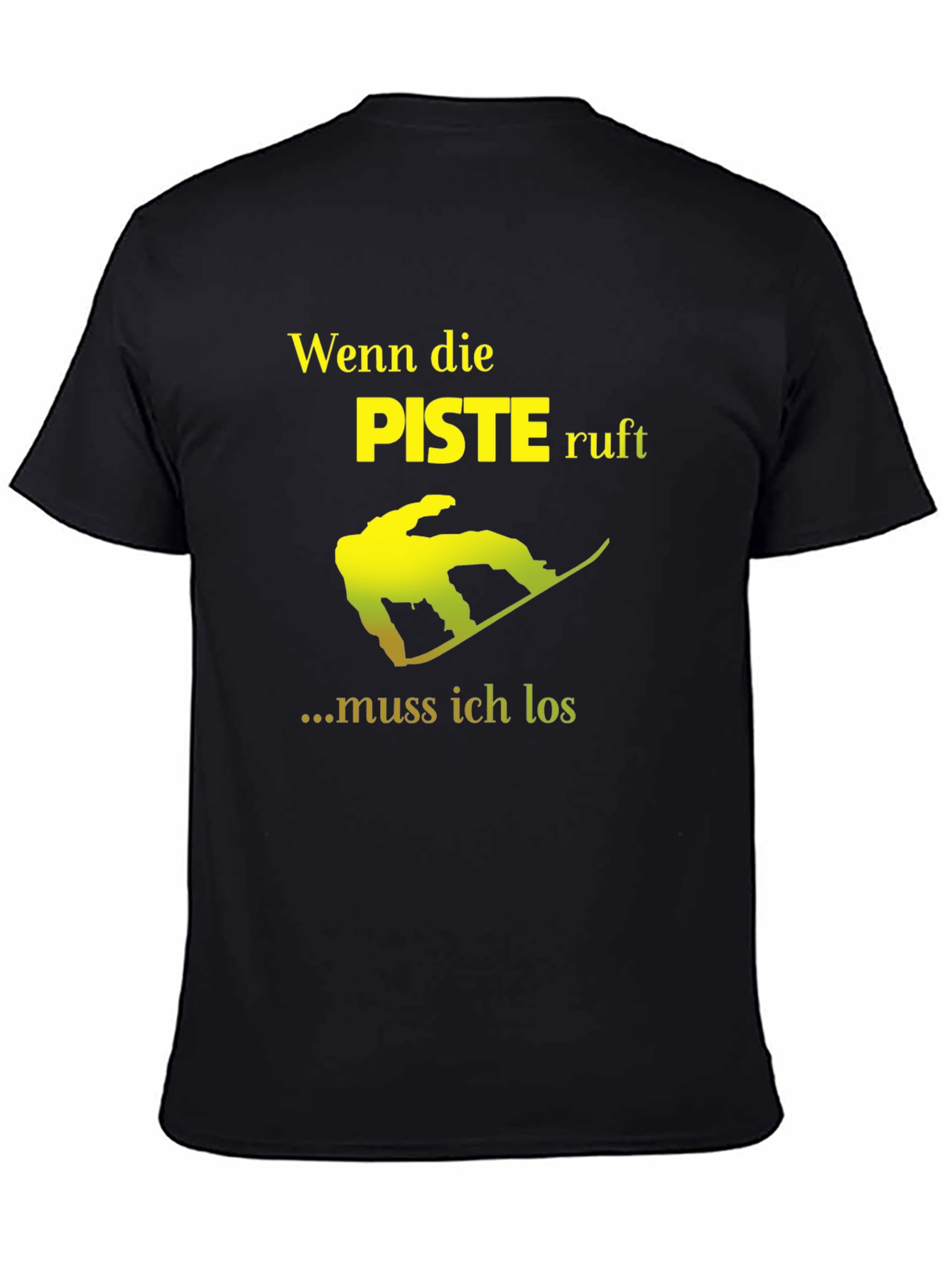 Wenn die Piste Ruft T-Shirt