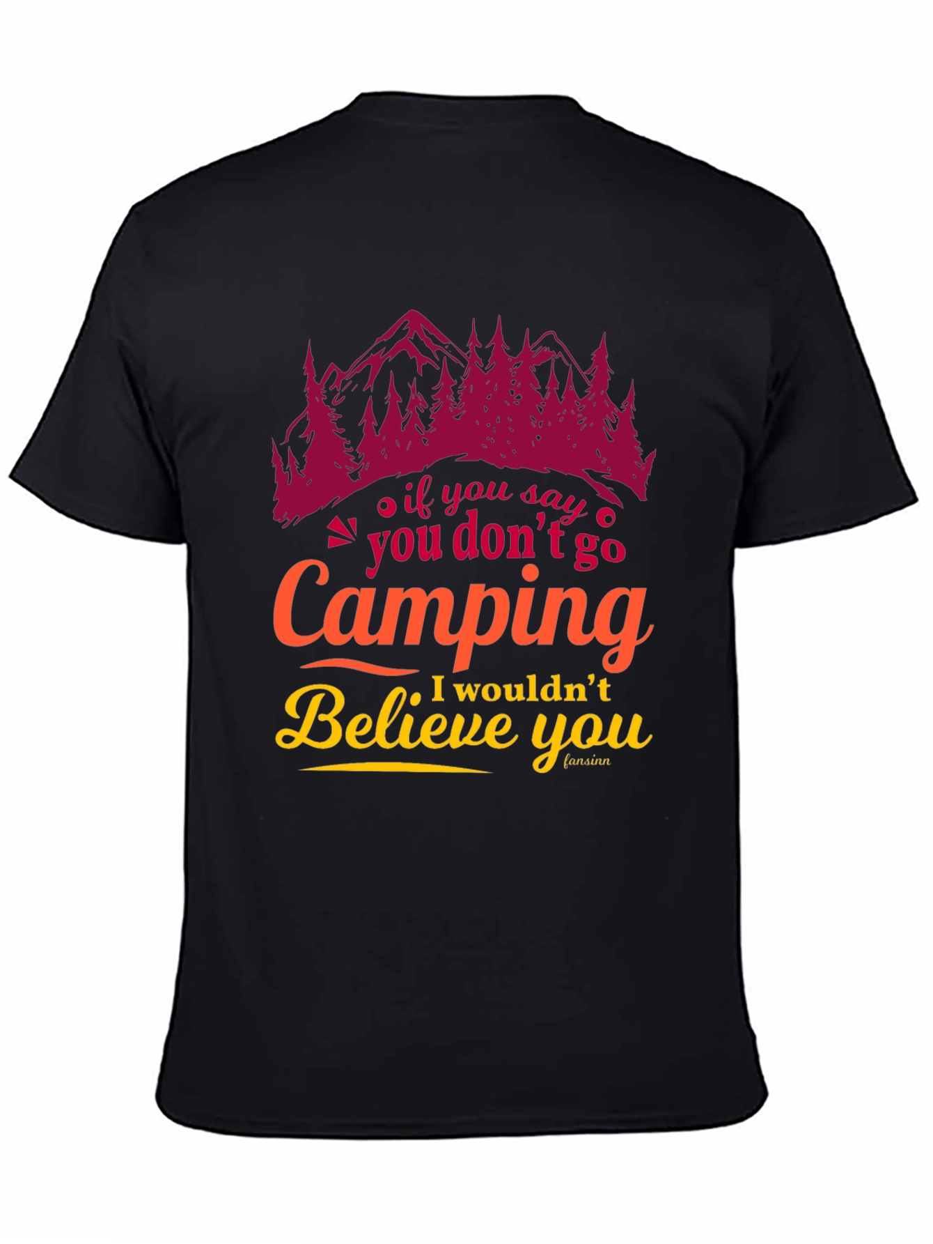 Camping Graphic Tee - Believe You Camping Lover