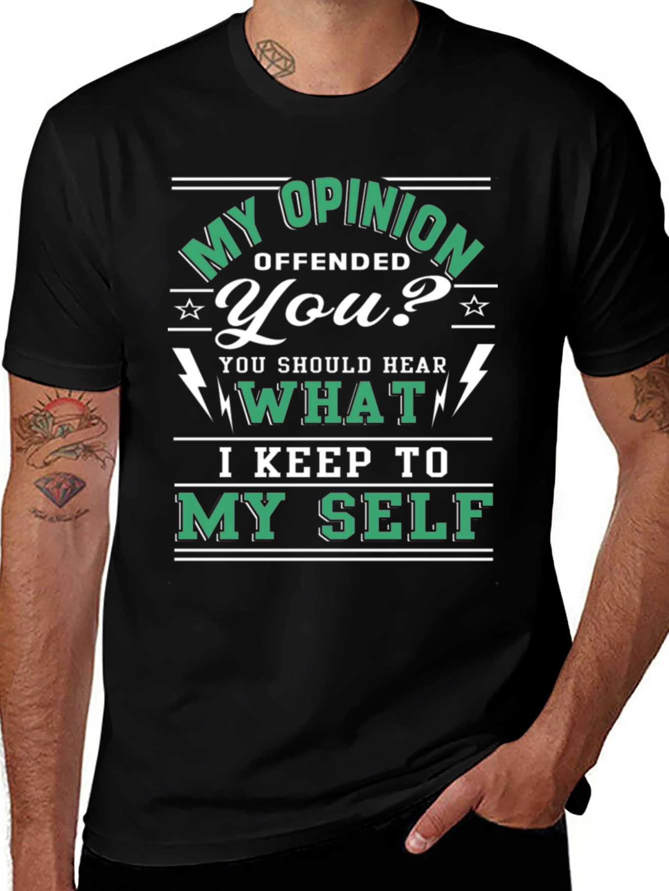 Opinionated Graphic T-Shirt - My Opinion Offended You?