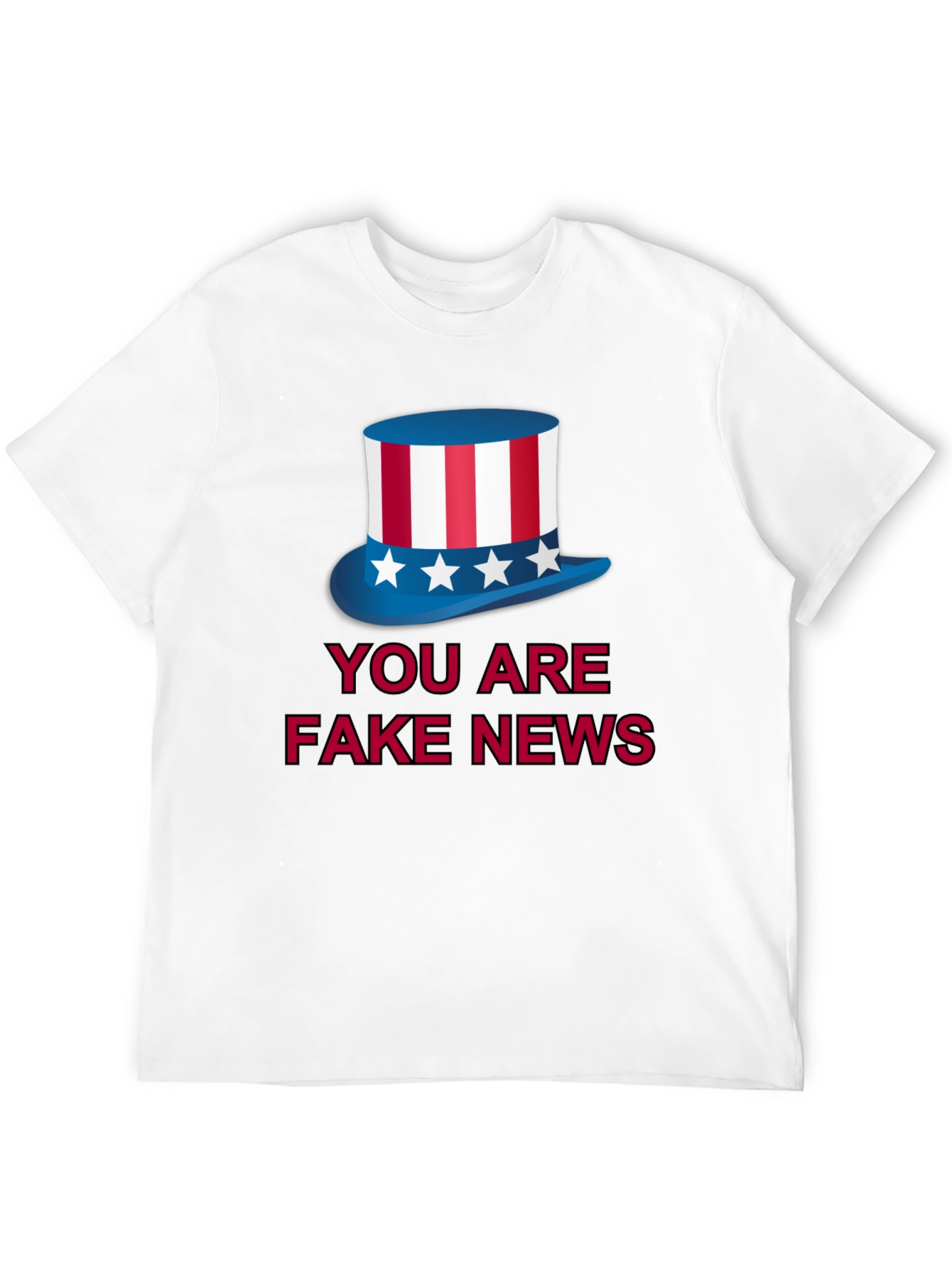 You Are Fake News T-Shirt