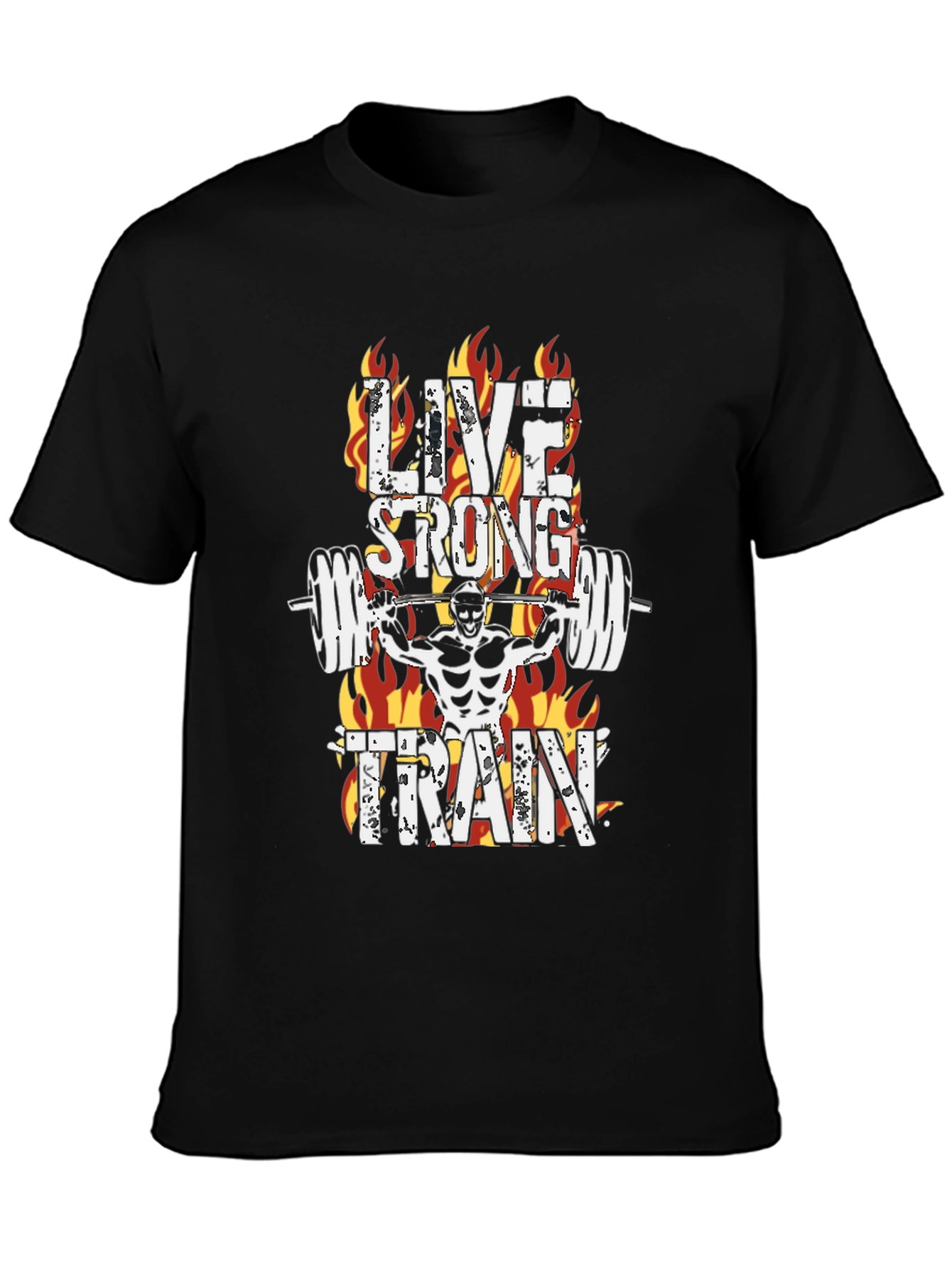 Live Strong Train Hard T-Shirt