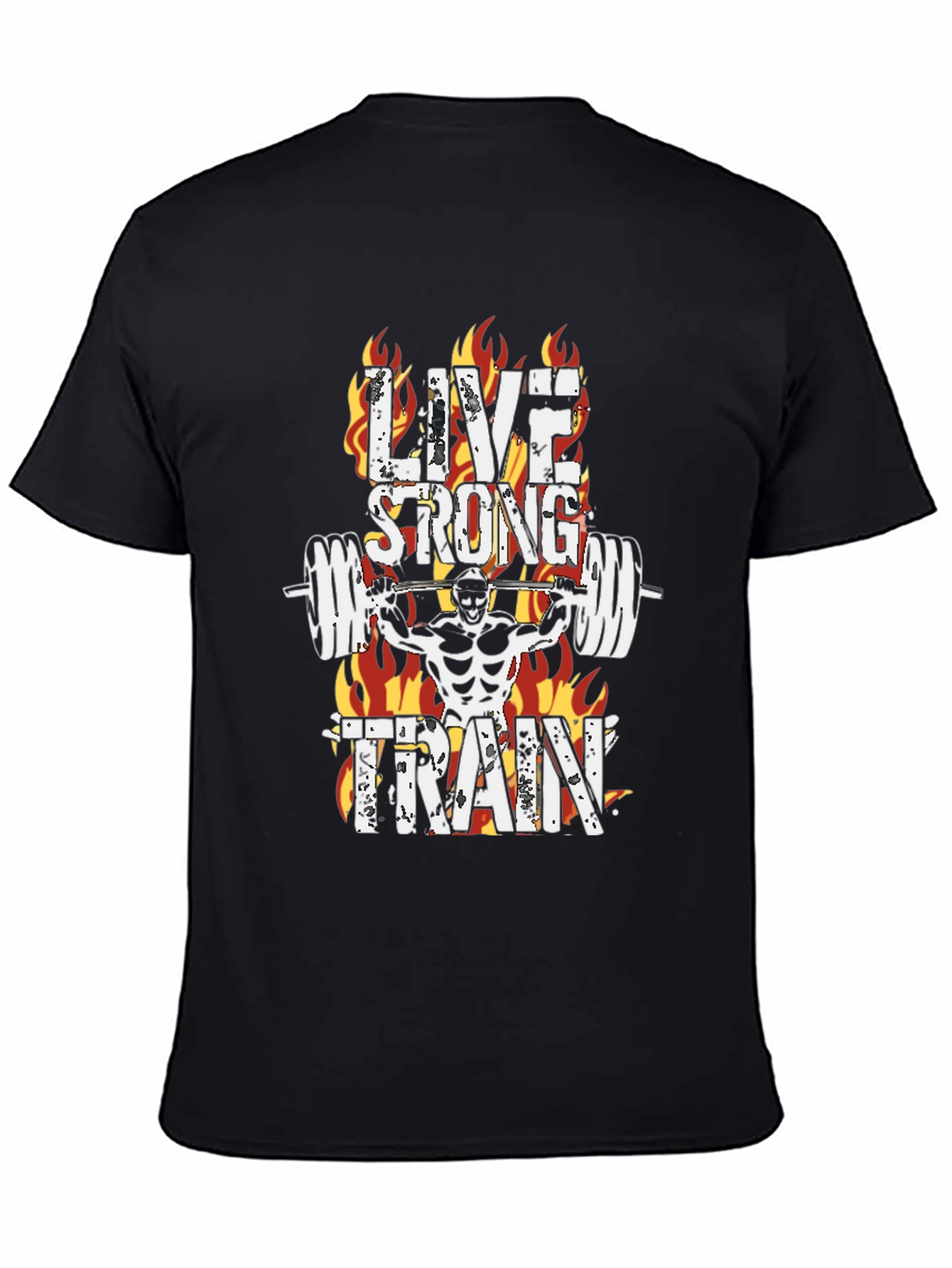 Live Strong Train Hard T-Shirt
