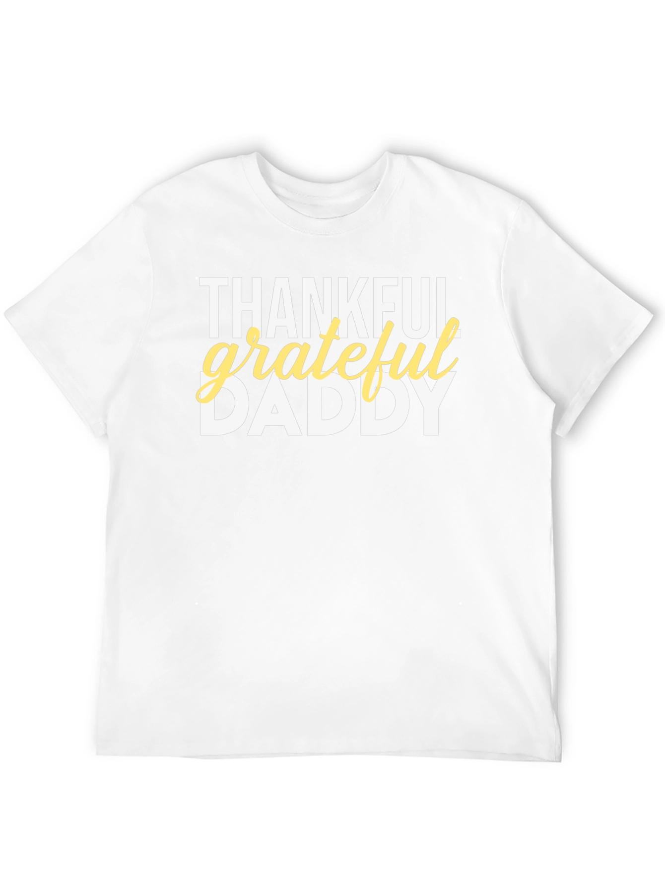 Thankful Grateful Daddy Graphic T-Shirt