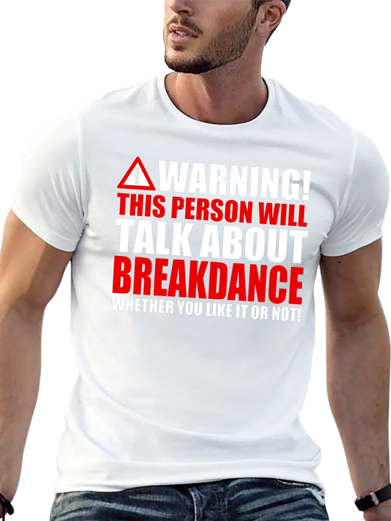 Warning Breakdance T-Shirt - Talk About It!