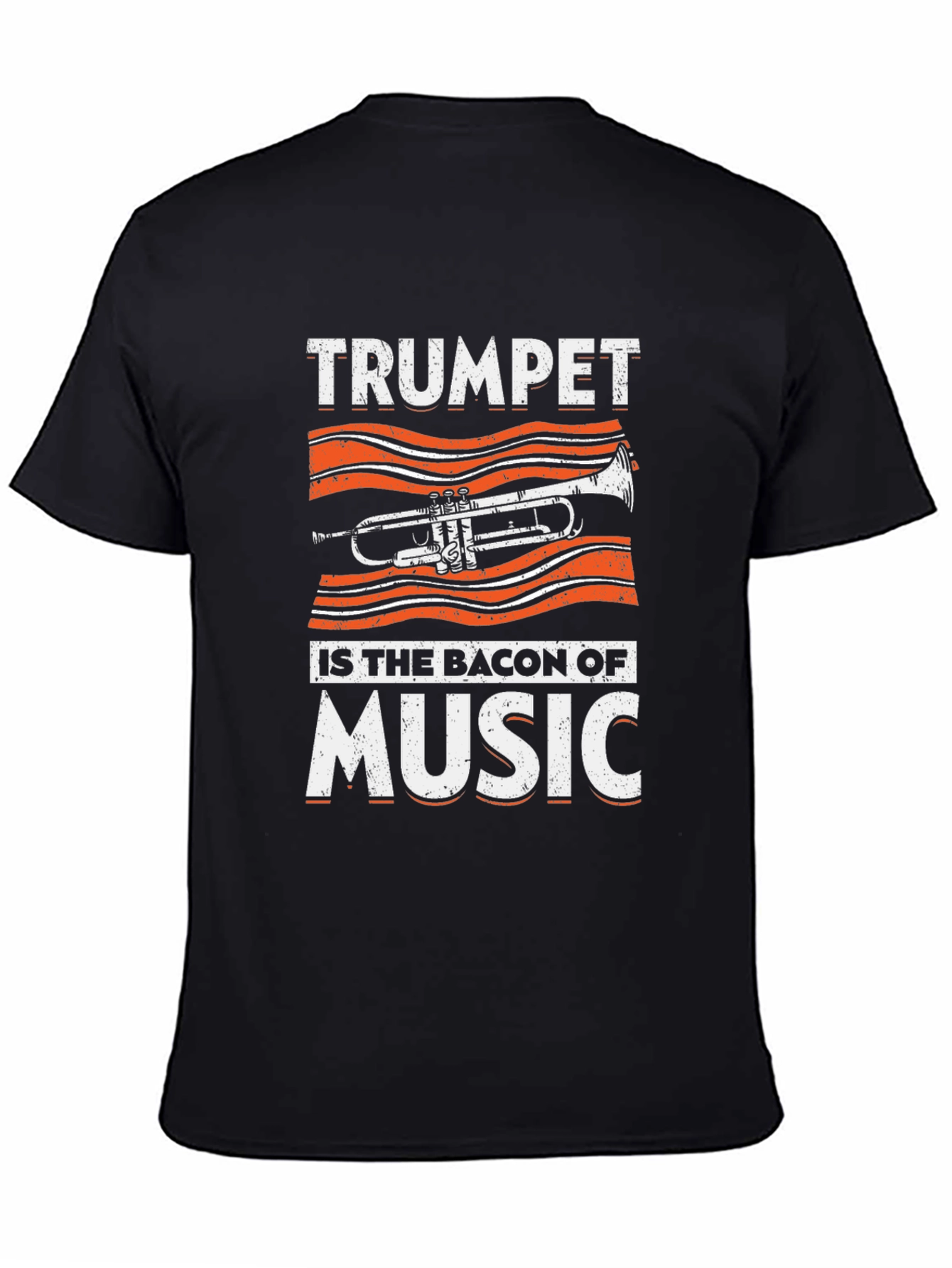 Trumpet is the Bacon of Music Graphic T-Shirt