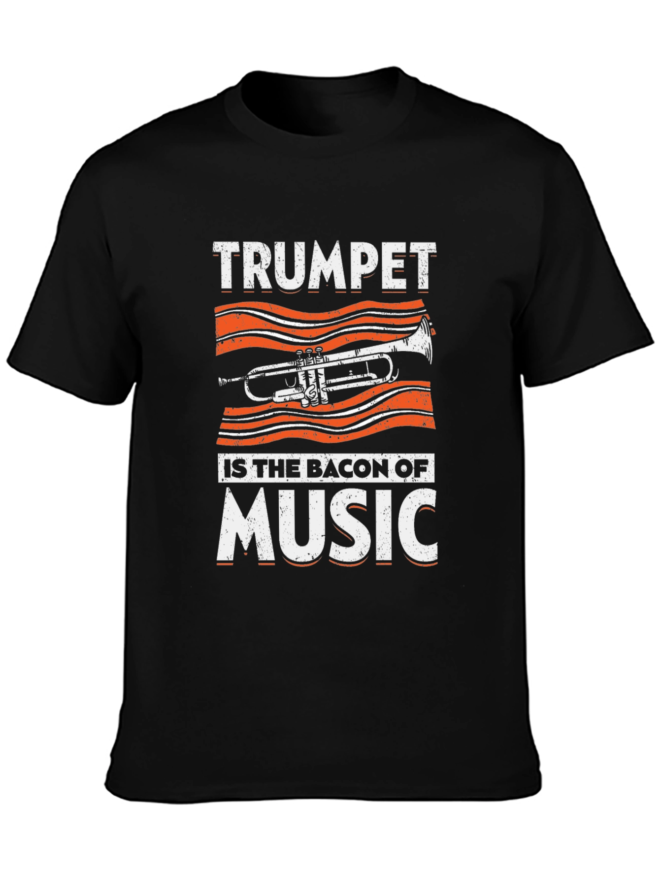 Trumpet is the Bacon of Music Graphic T-Shirt