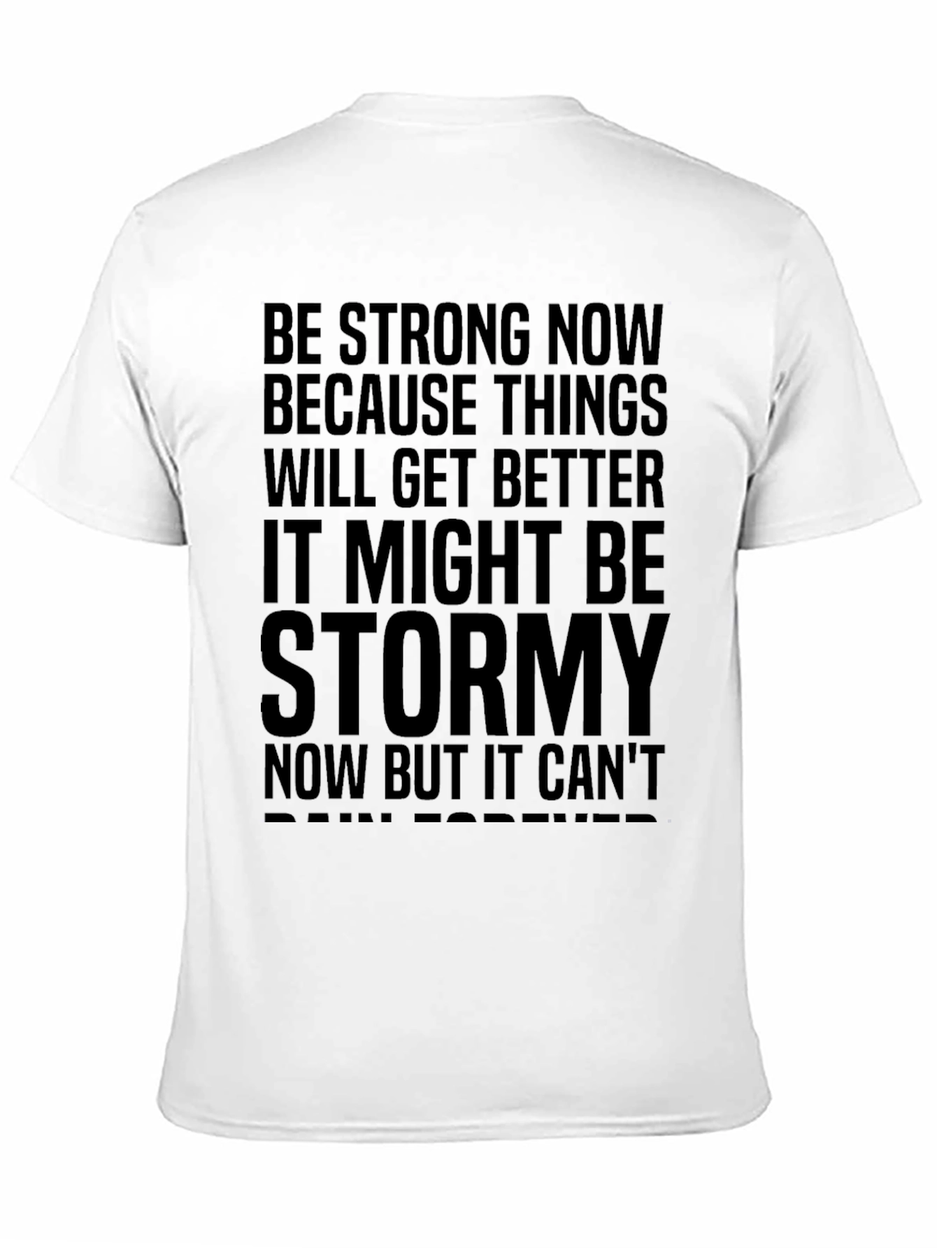 Motivational Graphic Tee - Be Strong Now Black T-Shirt