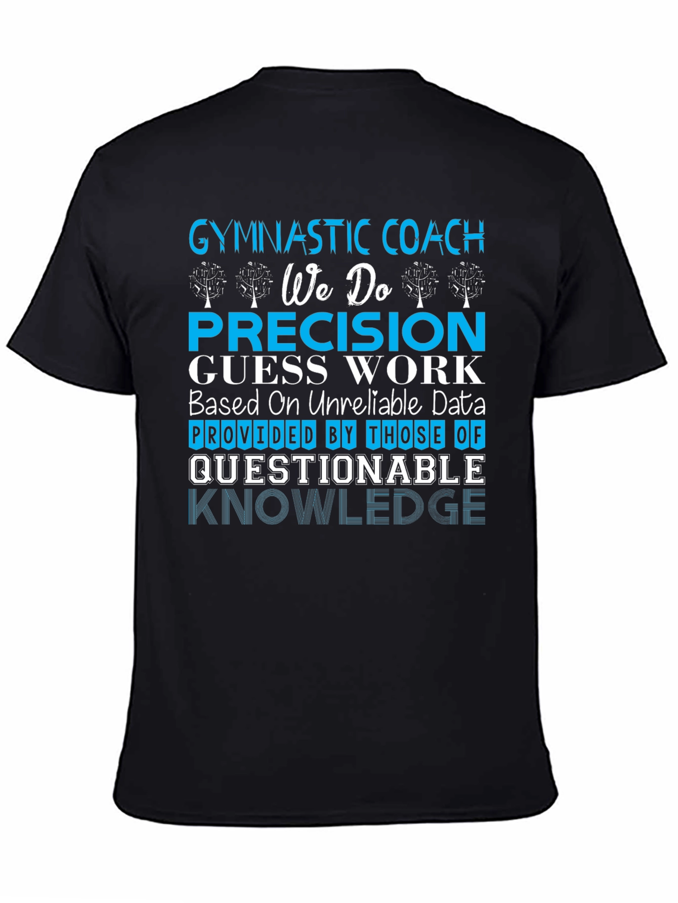 Gymnastic Coach Humor T-Shirt