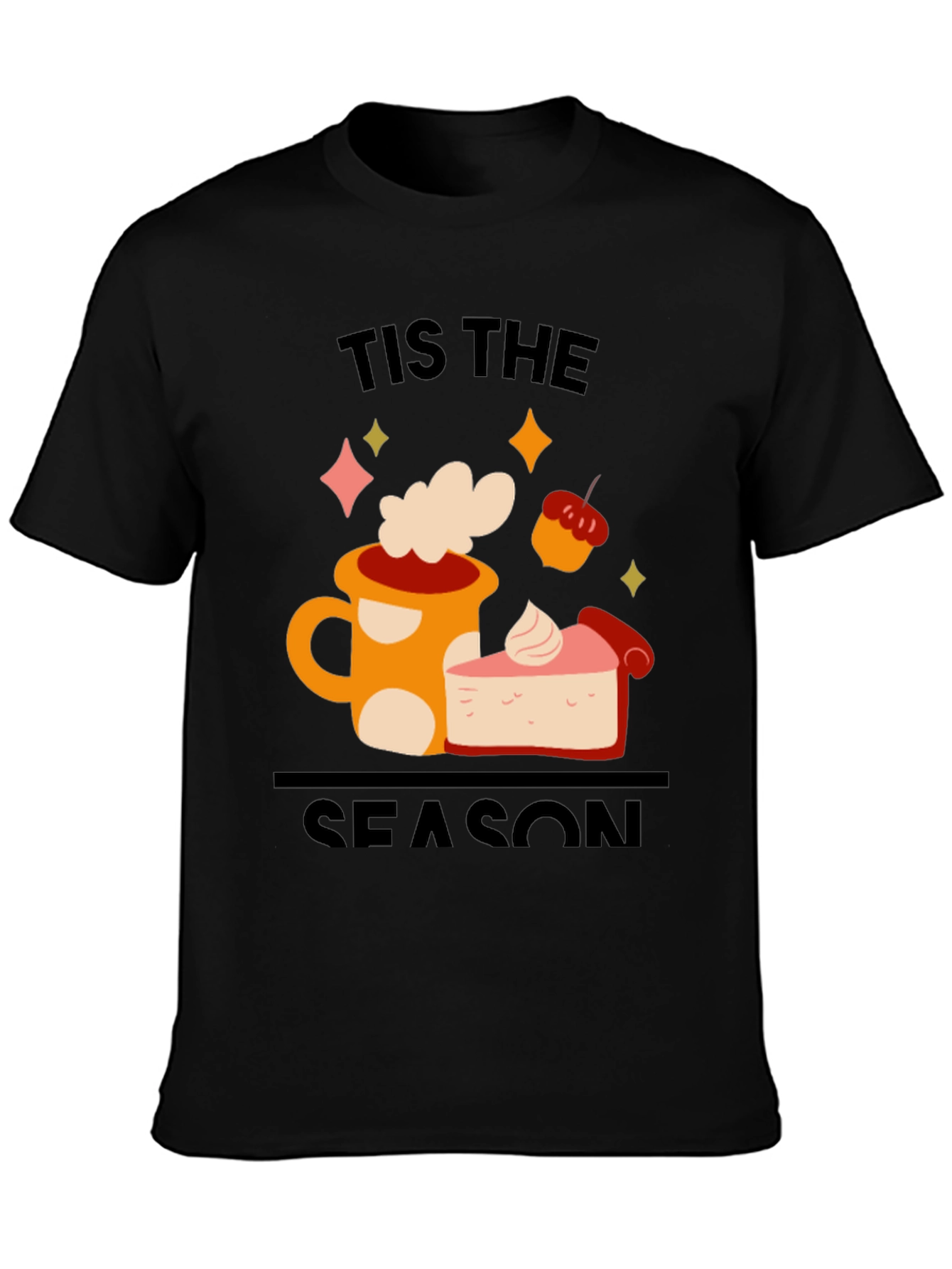Tis The Season T-Shirt Coffee & Pie Graphic Tee