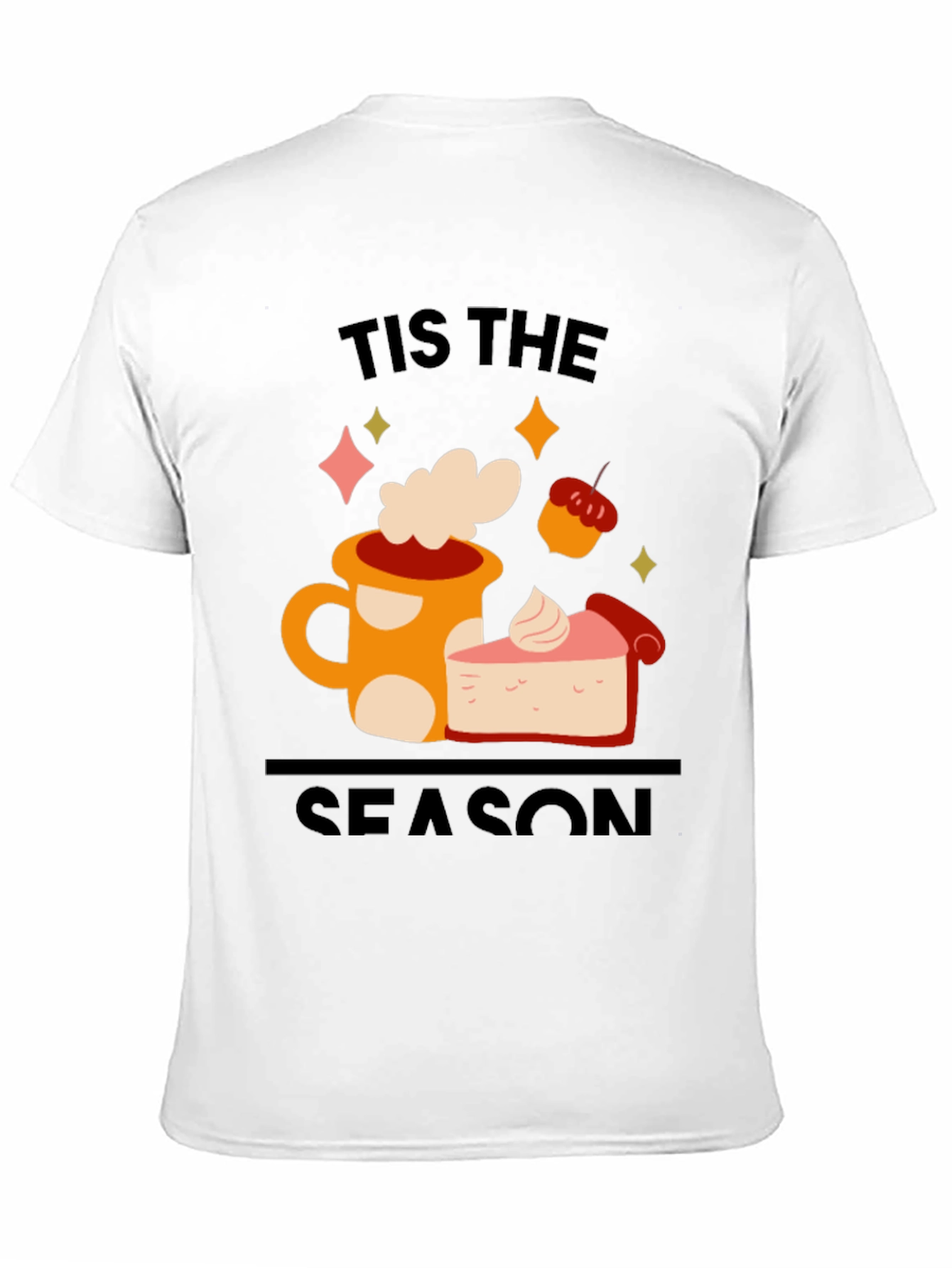 Tis The Season T-Shirt Coffee & Pie Graphic Tee