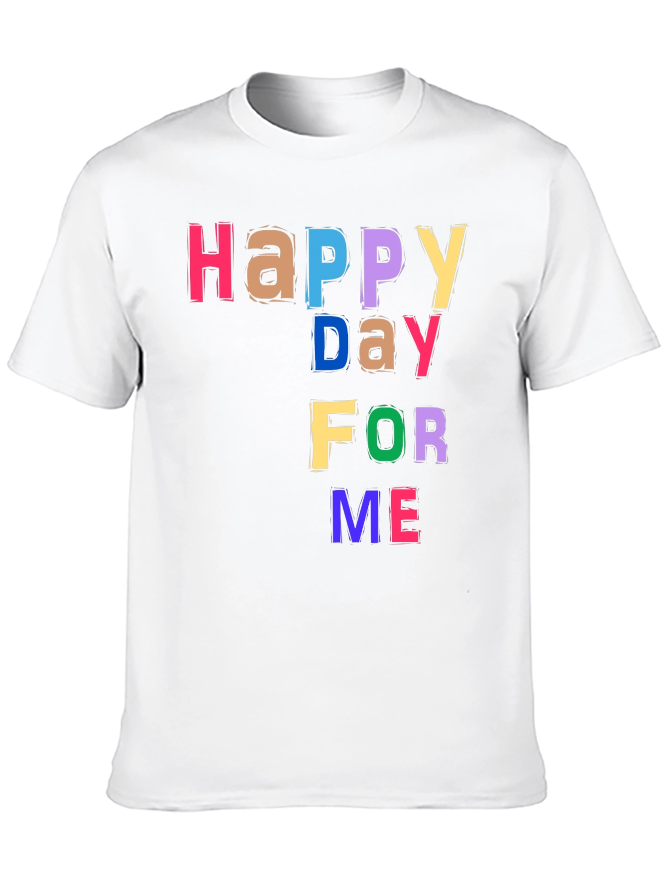 Happy Day For Me T-Shirt - Black