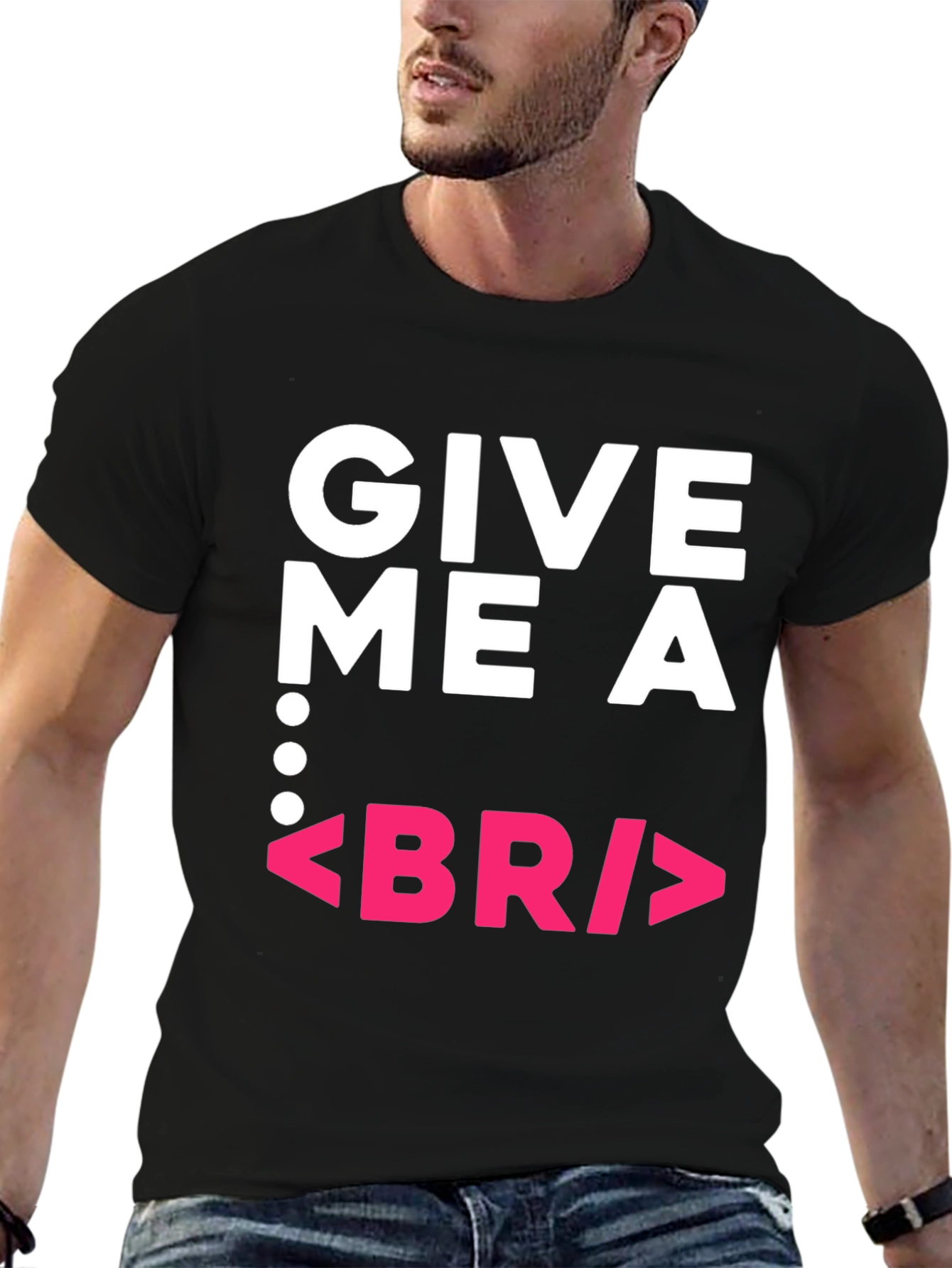 Give Me a BR Break Funny Programmer Black T-Shirt