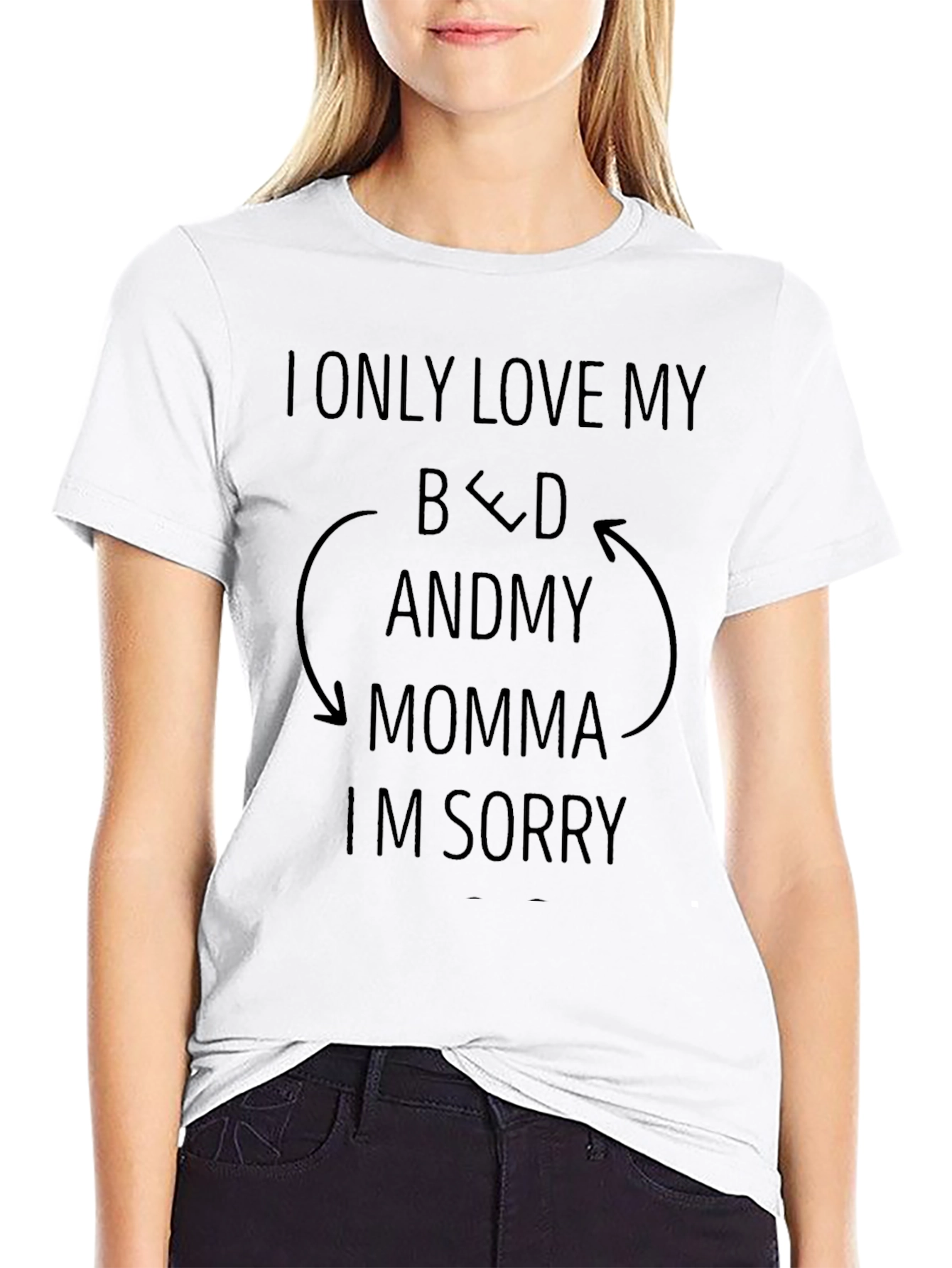 I Love My Bed and Momma Funny Graphic T-Shirt