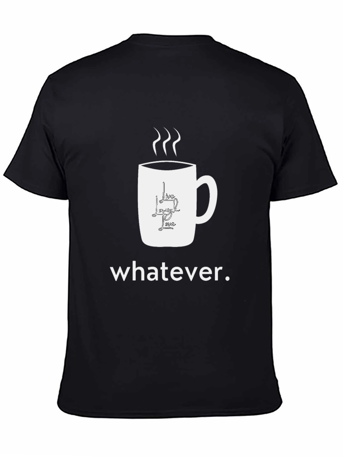 Whatever Coffee T-Shirt