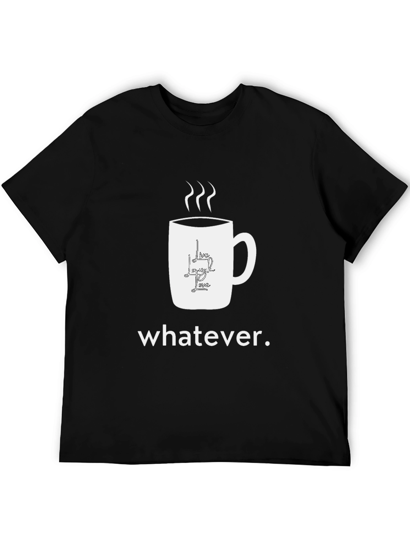 Whatever Coffee T-Shirt