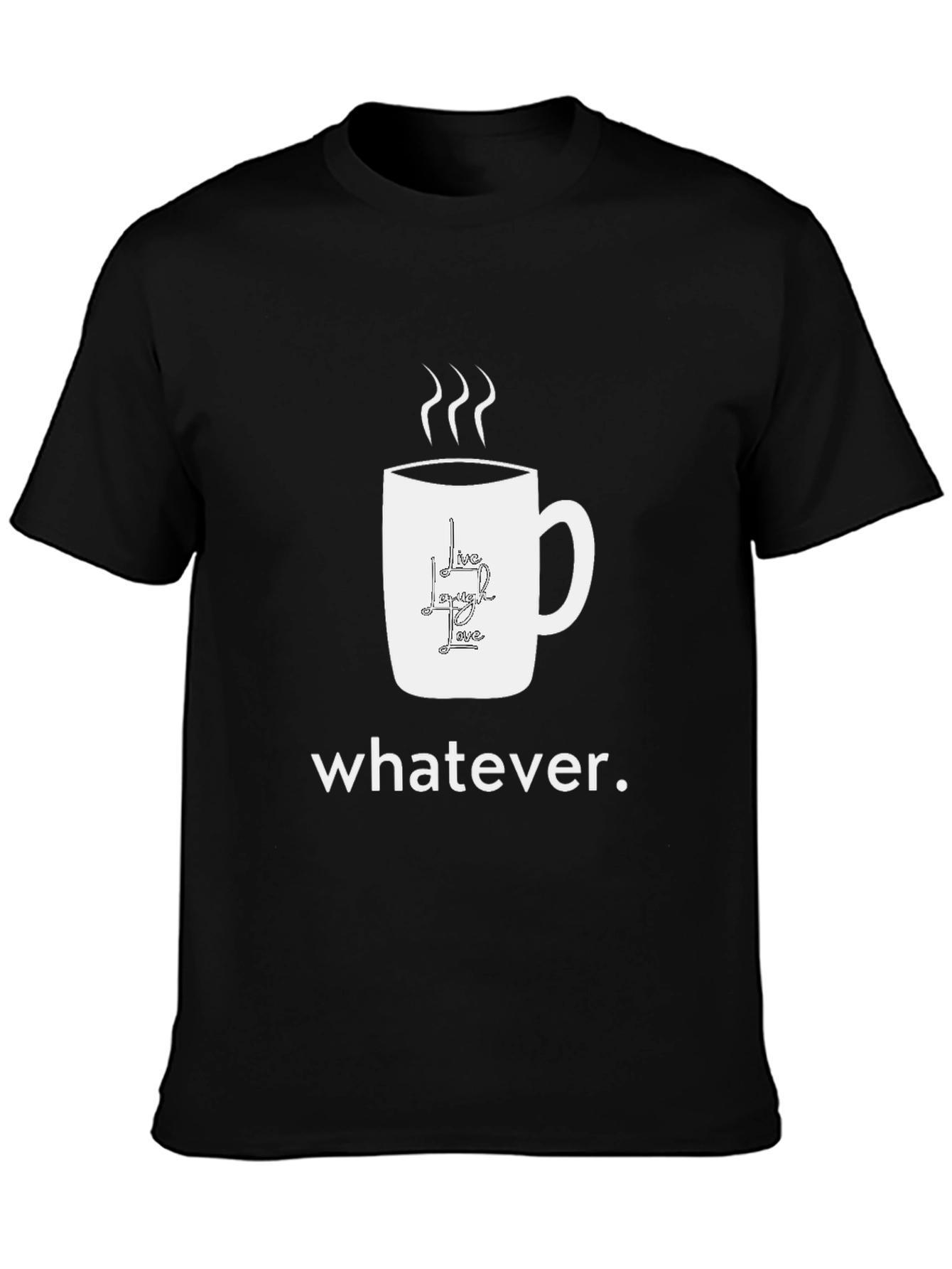 Whatever Coffee T-Shirt