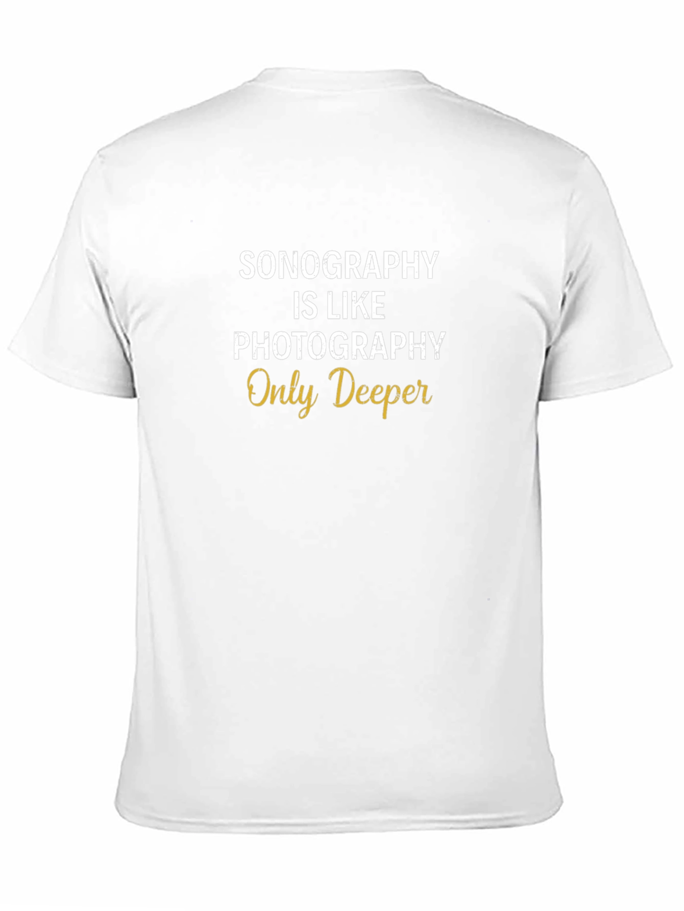 Sonography is Like Photography T-Shirt
