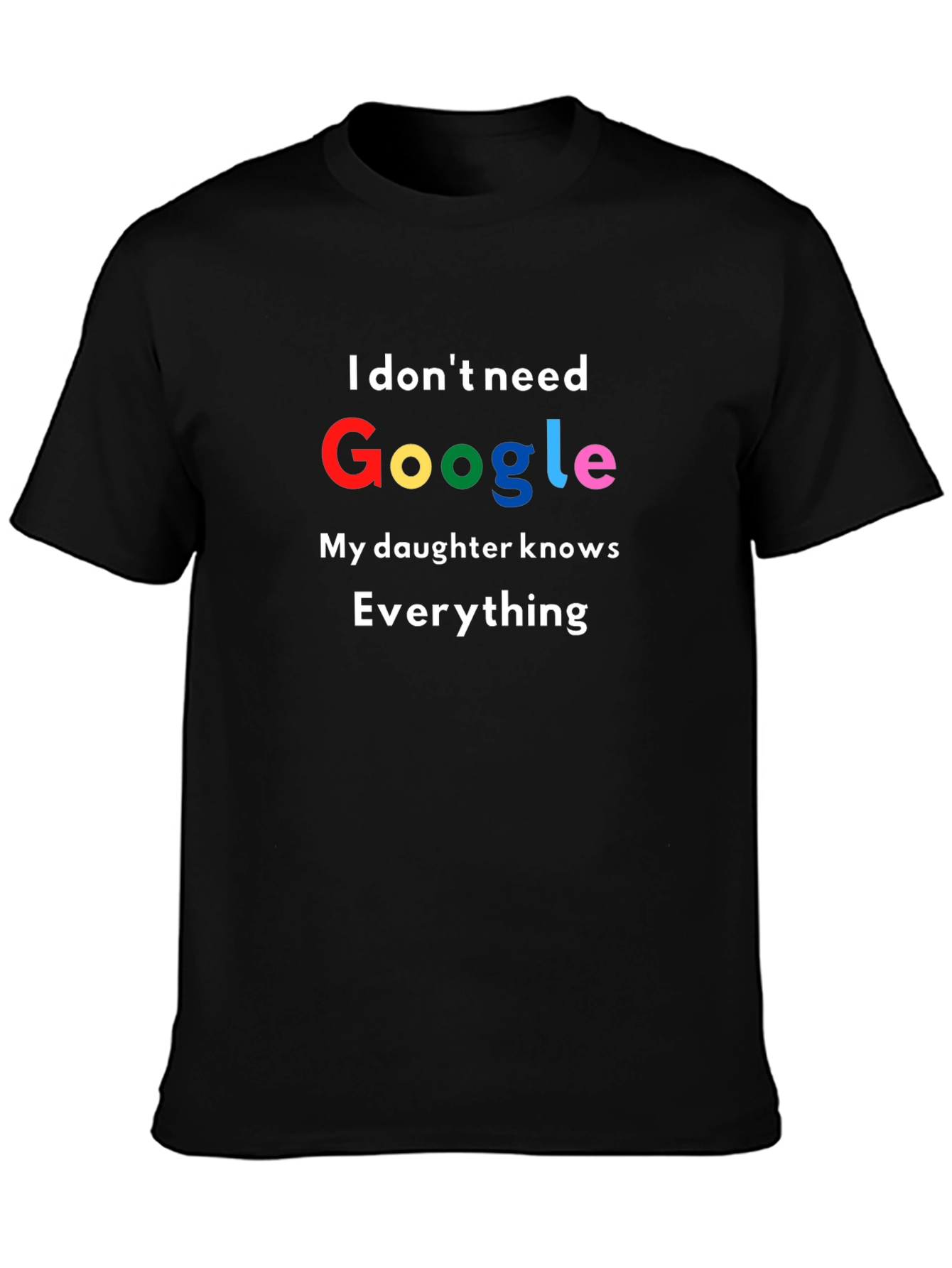 Google Daughter Knows Everything Graphic Tee