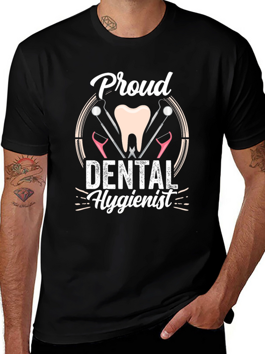 Proud Dental Hygienist T-Shirt - Dental Care Apparel