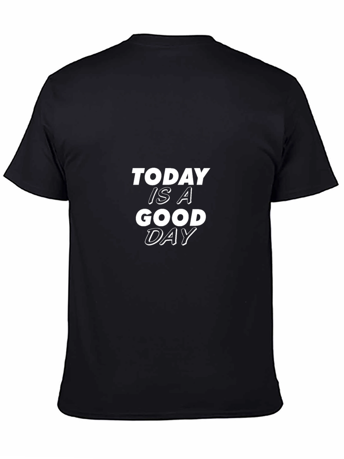 Today is a Good Day Graphic Tee - Black