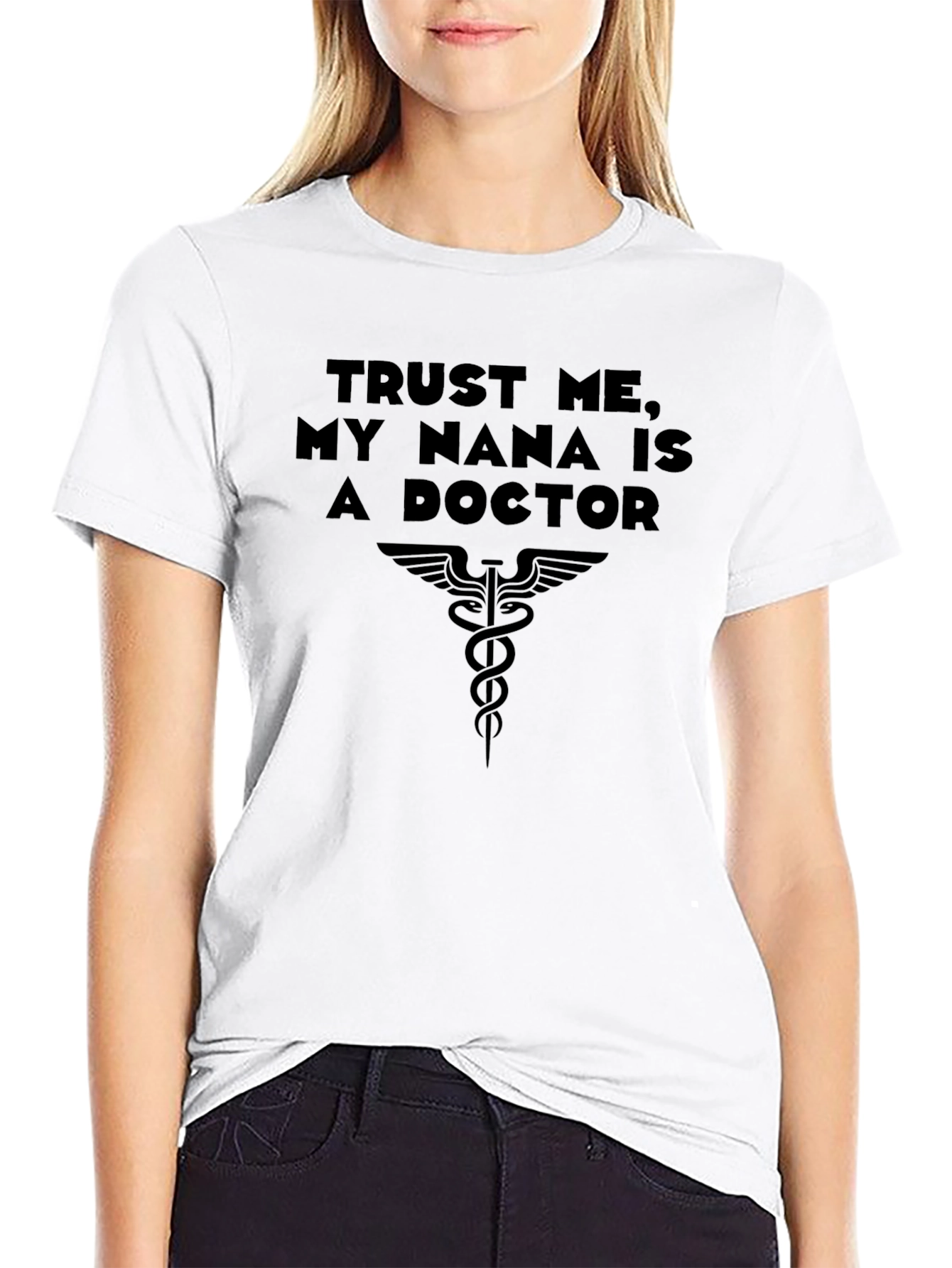 Trust Me My Nana is a Doctor T-Shirt